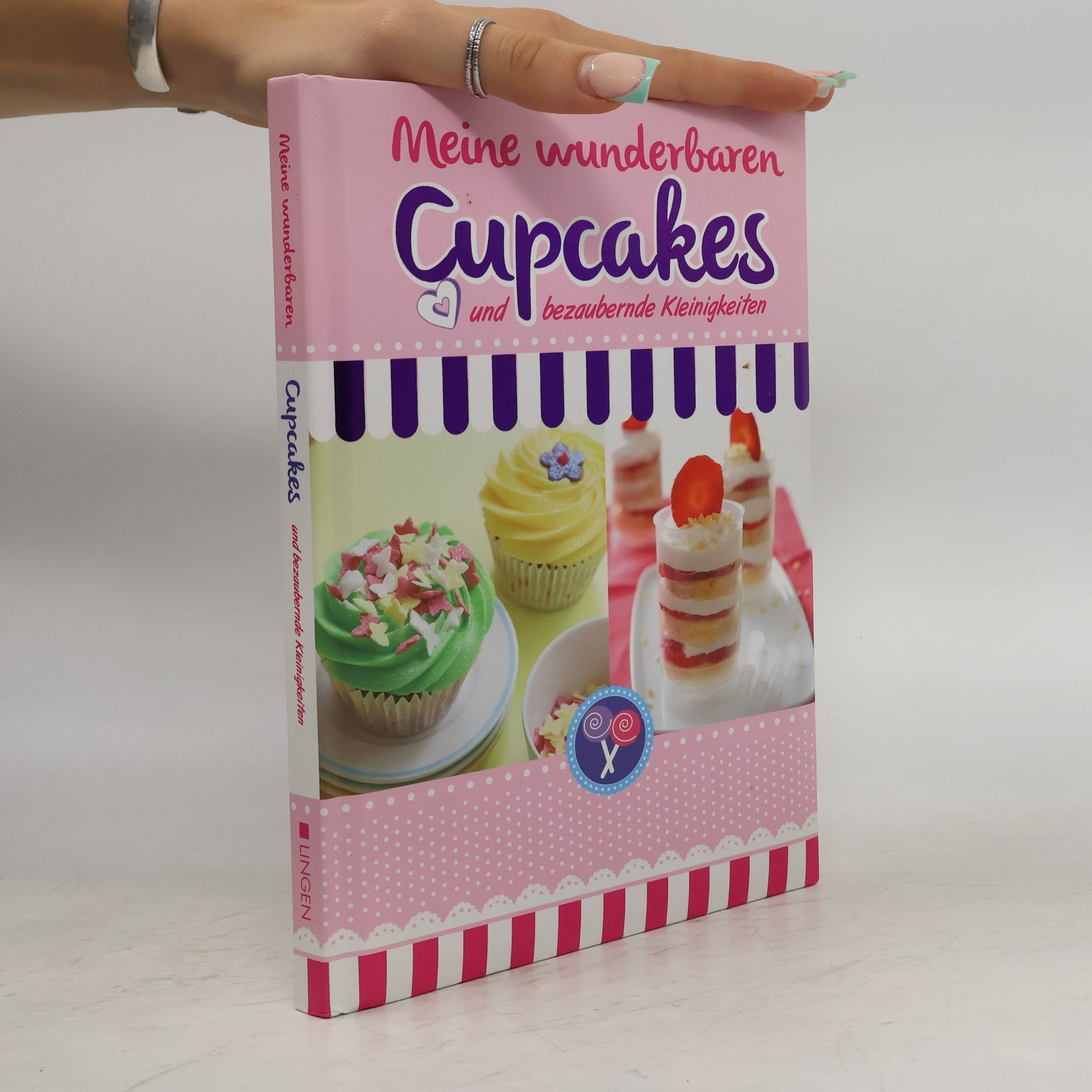Autorenkollektiv Meine wunderbaren Cupcakes und bezaubernde Kleinigkeiten