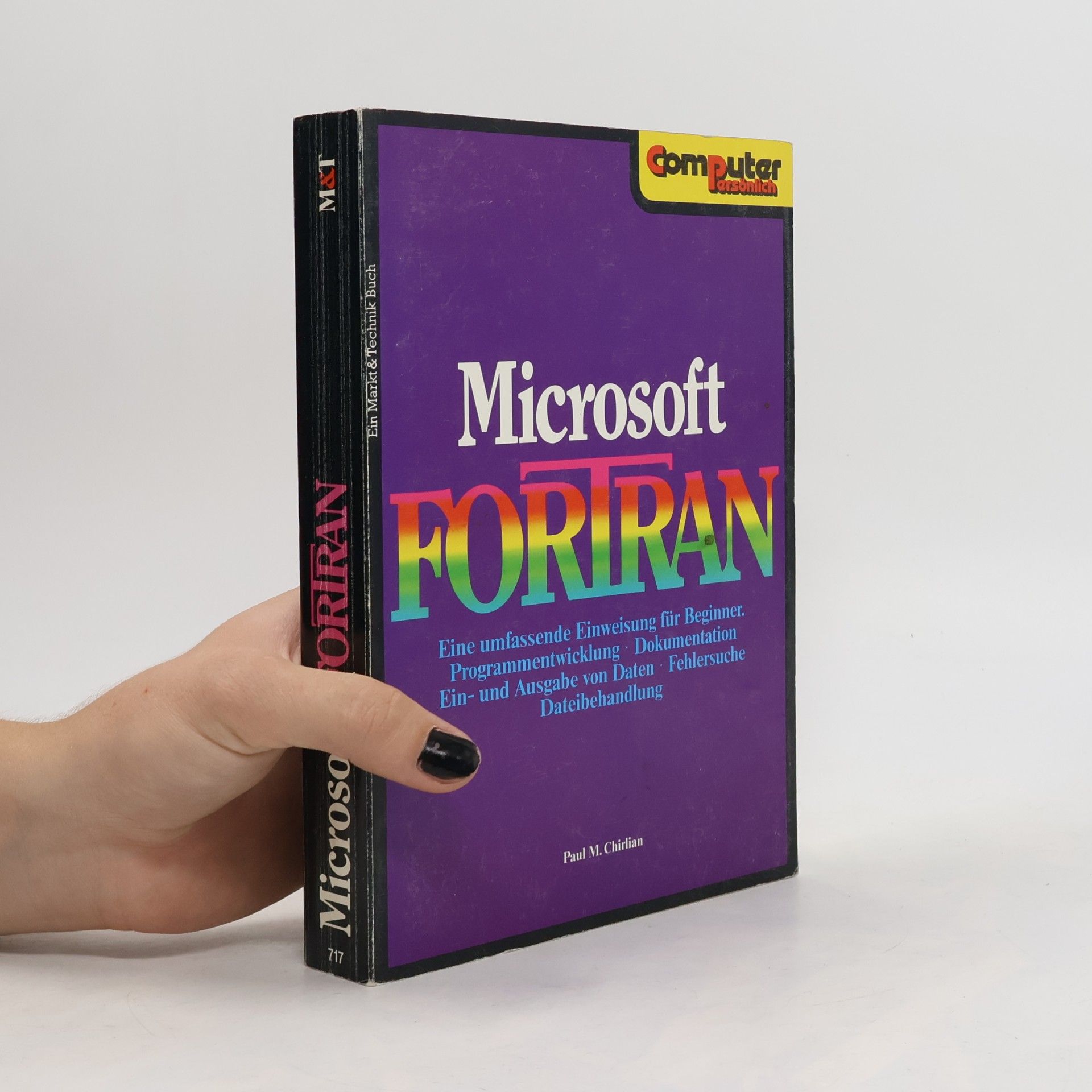 Paul M. Chirlian Microsoft FORTRAN