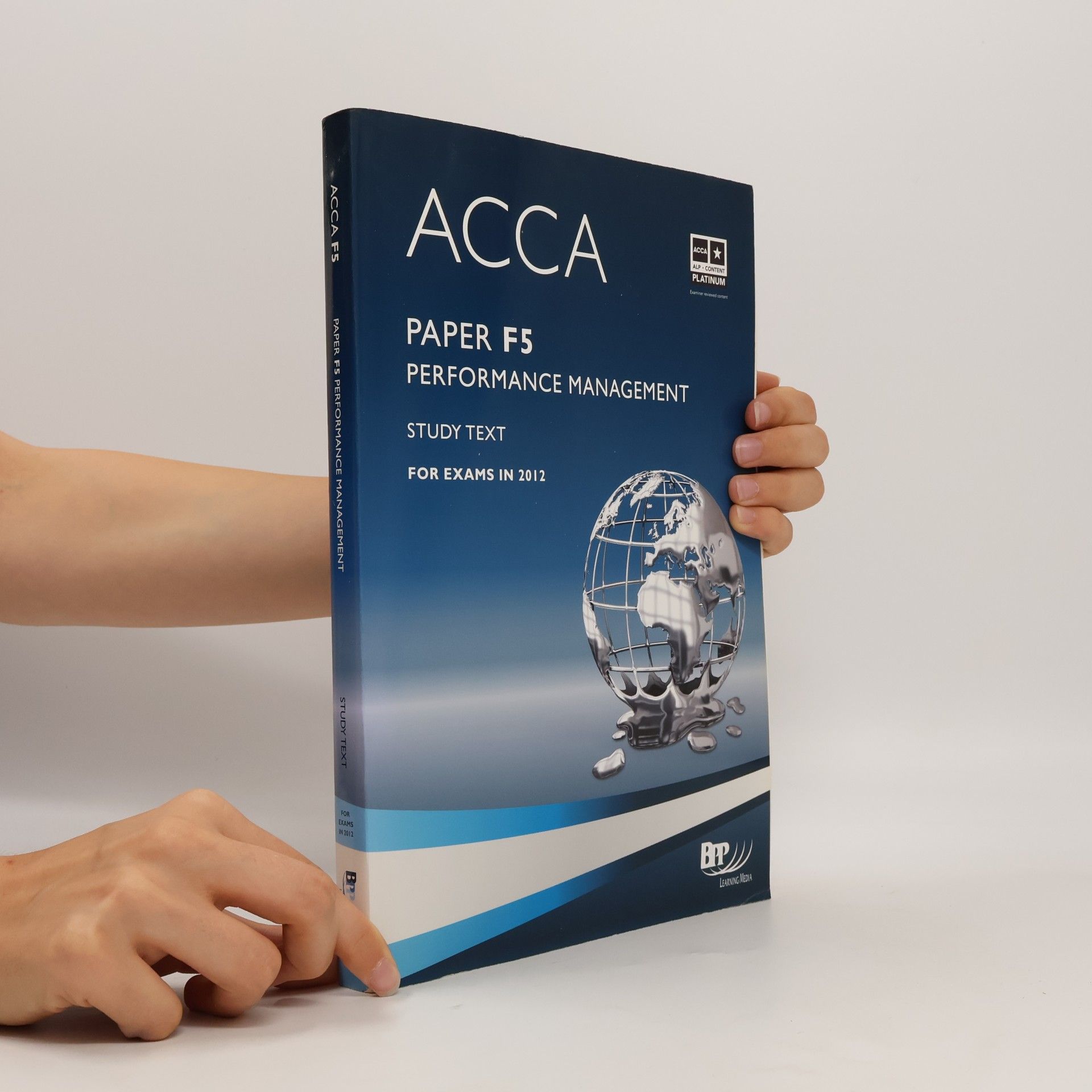 Kolektiv autorů ACCA. Paper F5. Performance management (2 svazky. Study text, Practice & Revison Kit)