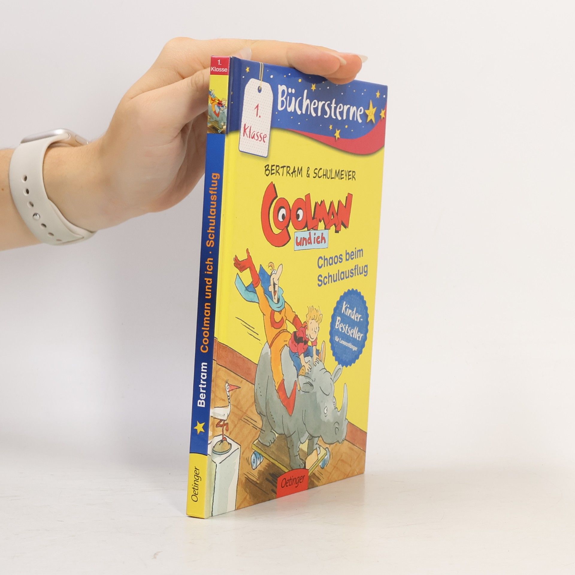 Rüdiger Bertram Büchersterne: Coolman und ich - Chaos beim Schulausflug - 1. Klasse