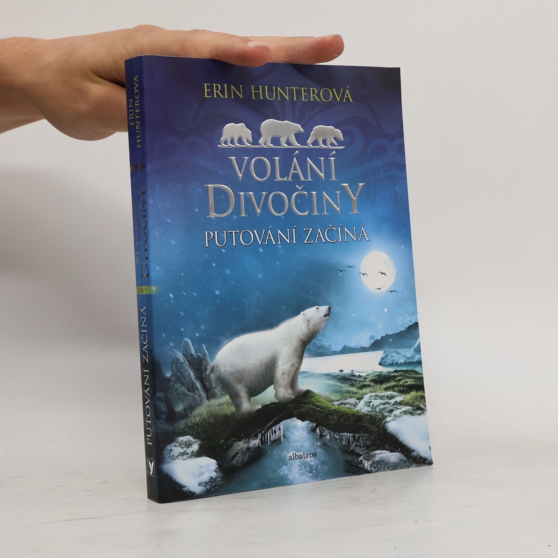 Erin Hunter Volání divočiny. Putování začíná