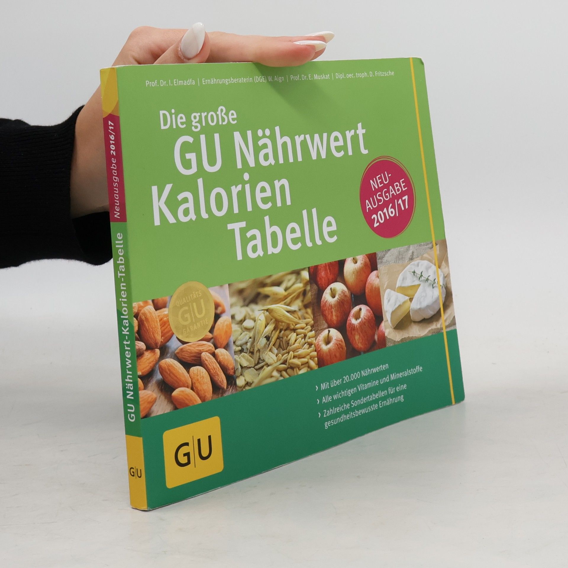 Erich Muskat Die große GU Nährwert-Kalorien-Tabelle 2016/17