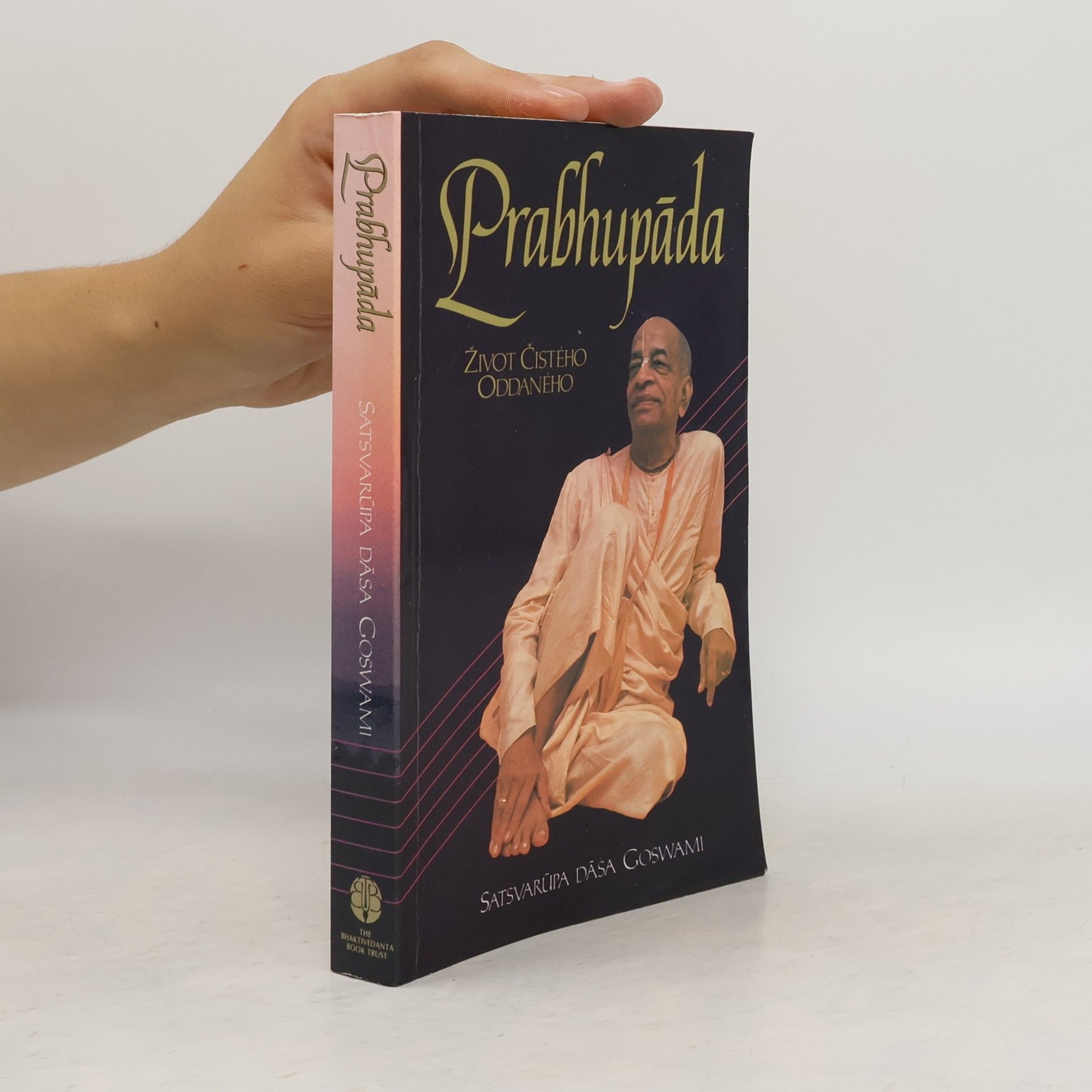 Satsvarupa dasa Goswami Prabhupáda. Život čistého oddaného