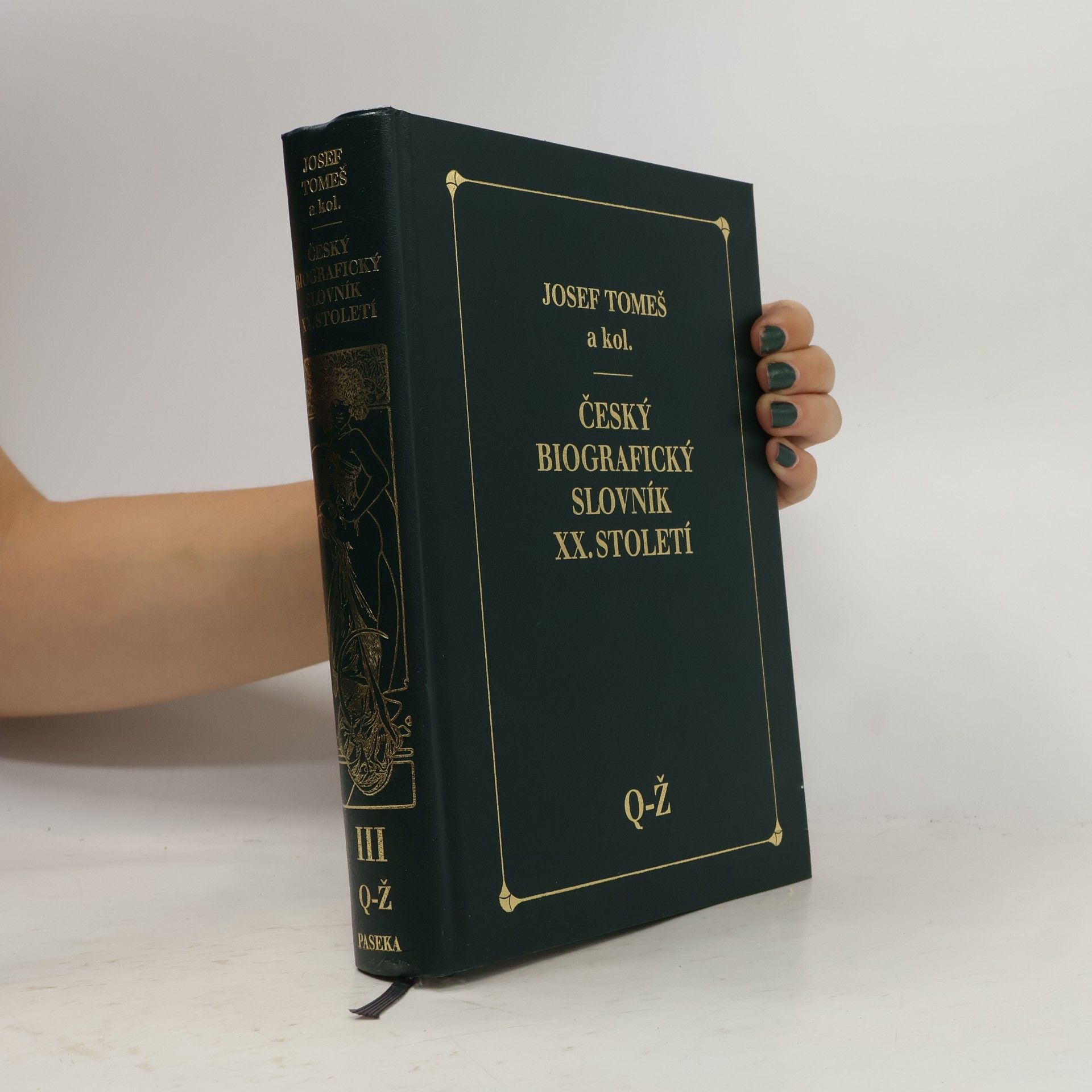 Josef Tomeš Český biografický slovník XX. století. III. díl, Q-Ž