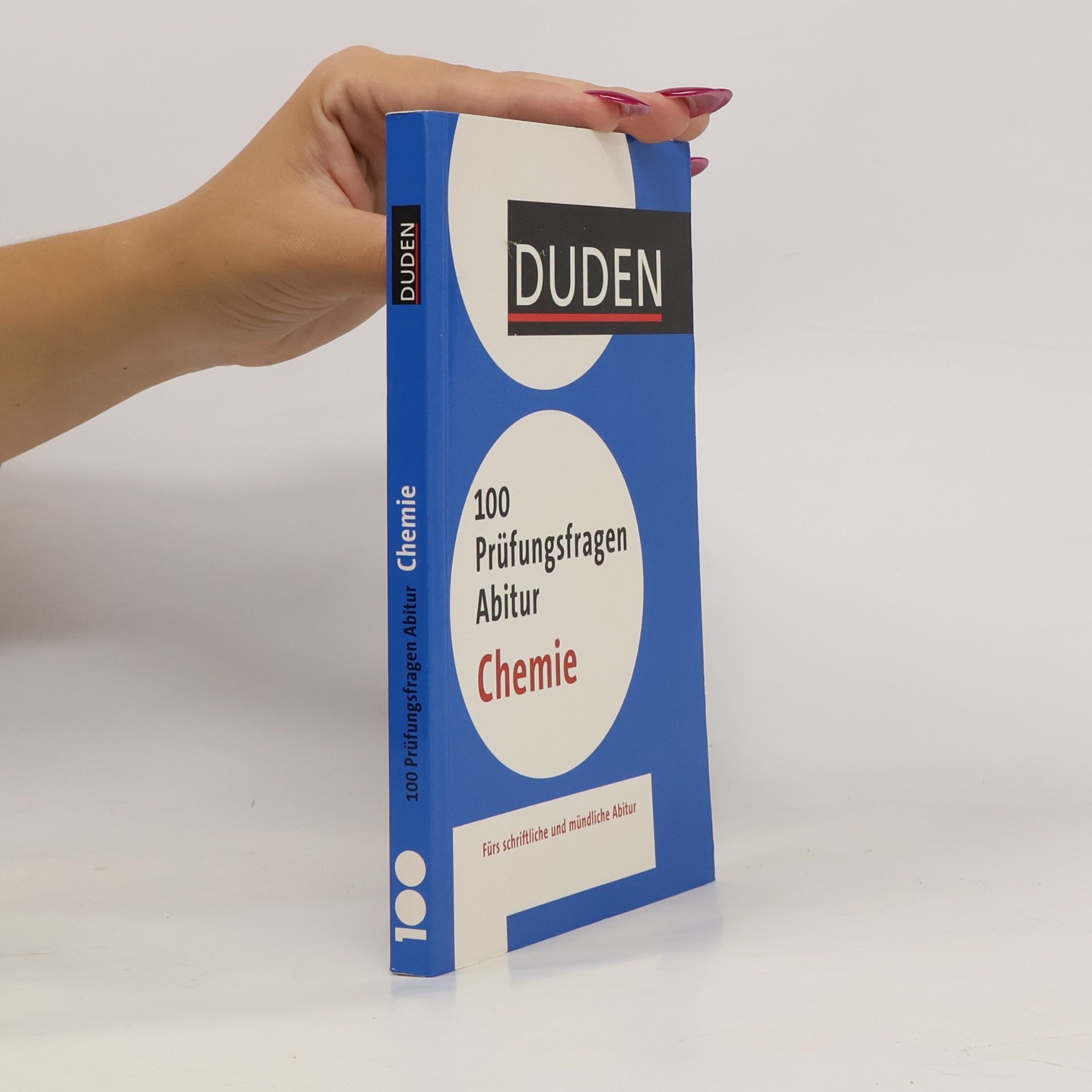 Manfred Schenzer Duden - 100 Prüfungsfragen Abitur Chemie