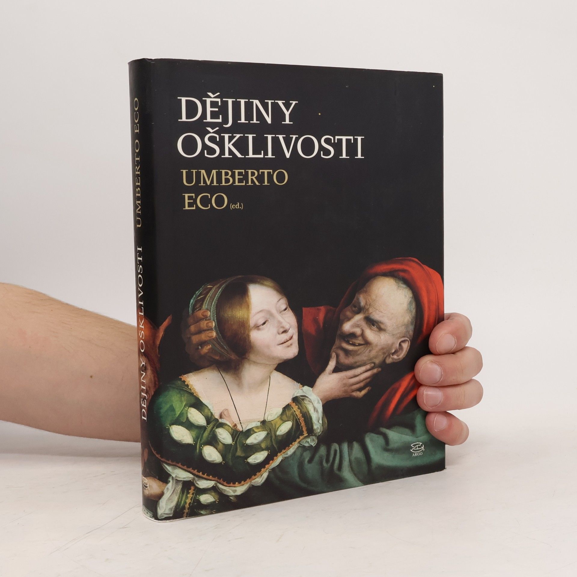 Umberto Eco Dějiny ošklivosti