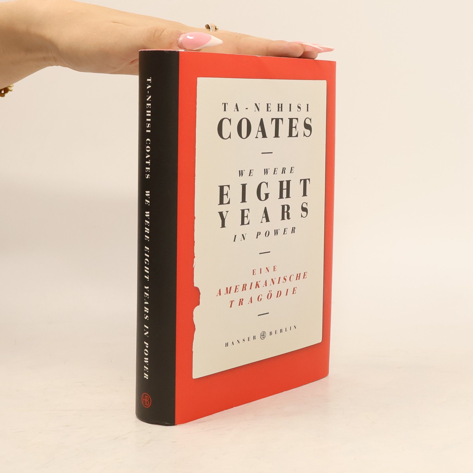 Ta-Nehisi Coates We were eight years in power