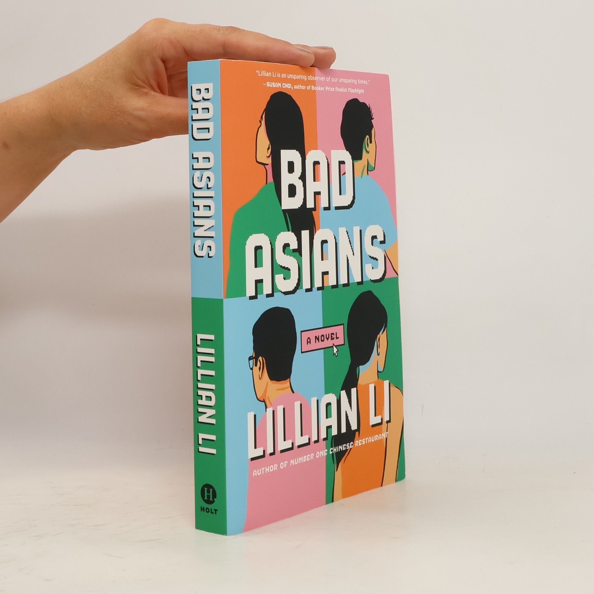 Lillian Li Bad Asians: A Novel