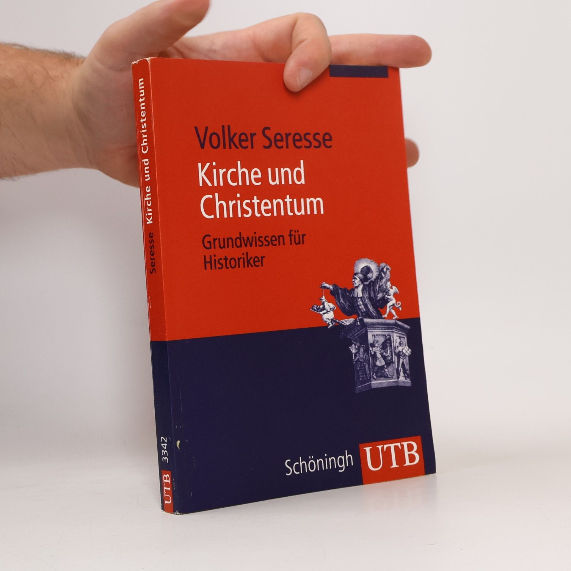 Volker Seresse Kirche und Christentum - Grundwissen für Historiker