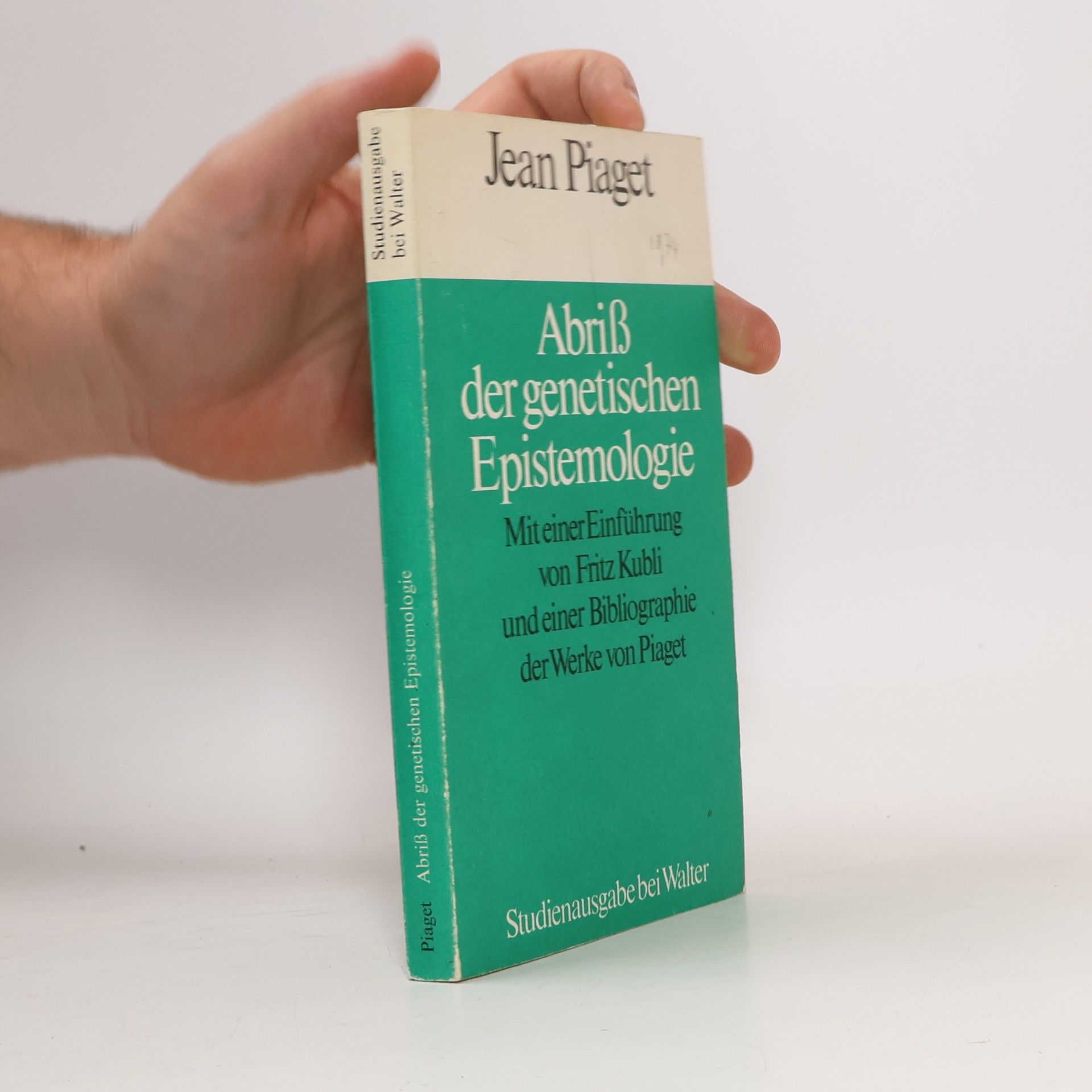 Jean Piaget Abriss der genetischen Epistemologie