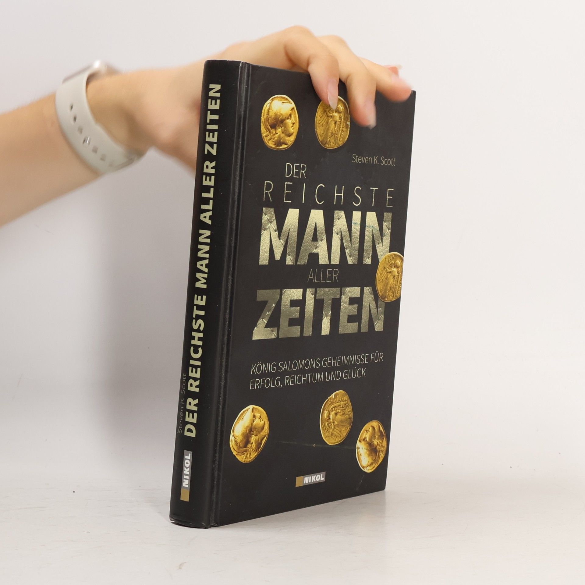 Steve Scott Der reichste Mann aller Zeiten