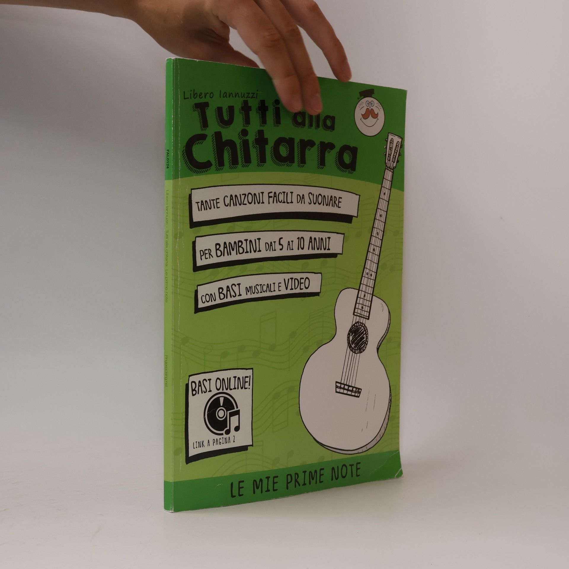 Libero Iannuzzi Tutti alla chitarra. Le prime note