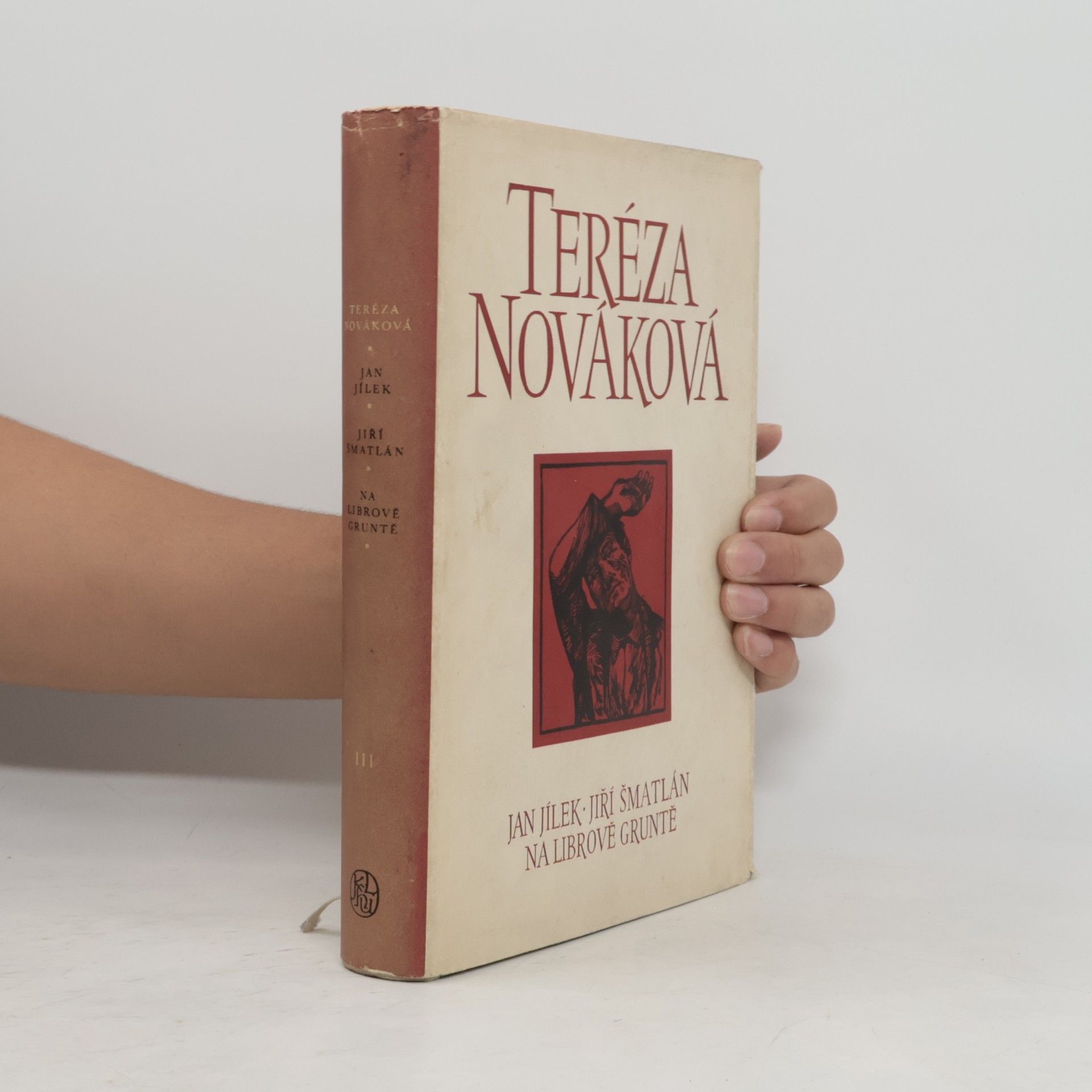 Teréza Nováková Jan Jílek. Jiří Šmatlán. Na Librově Gruntě III