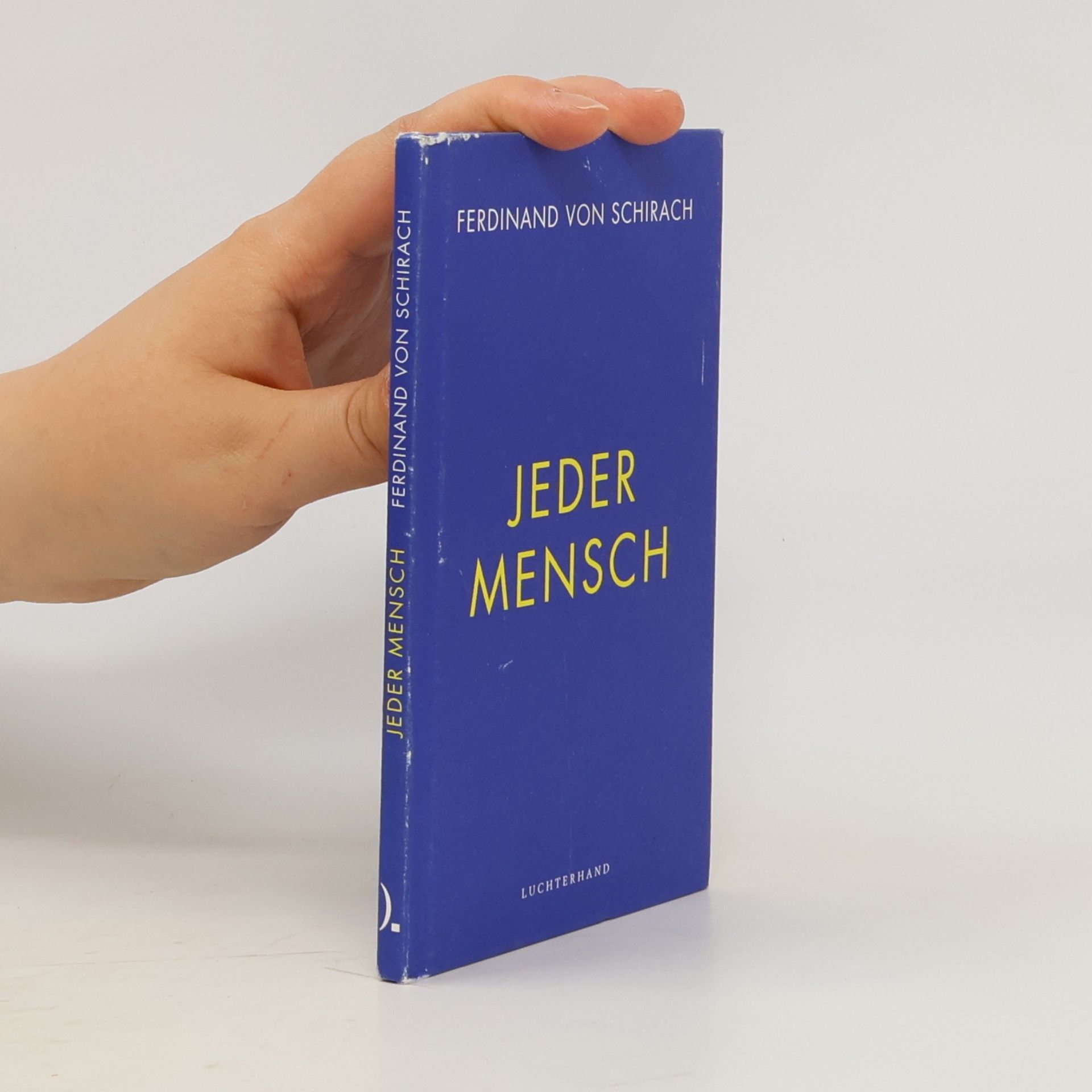 Ferdinand von Schirach Jeder Mensch