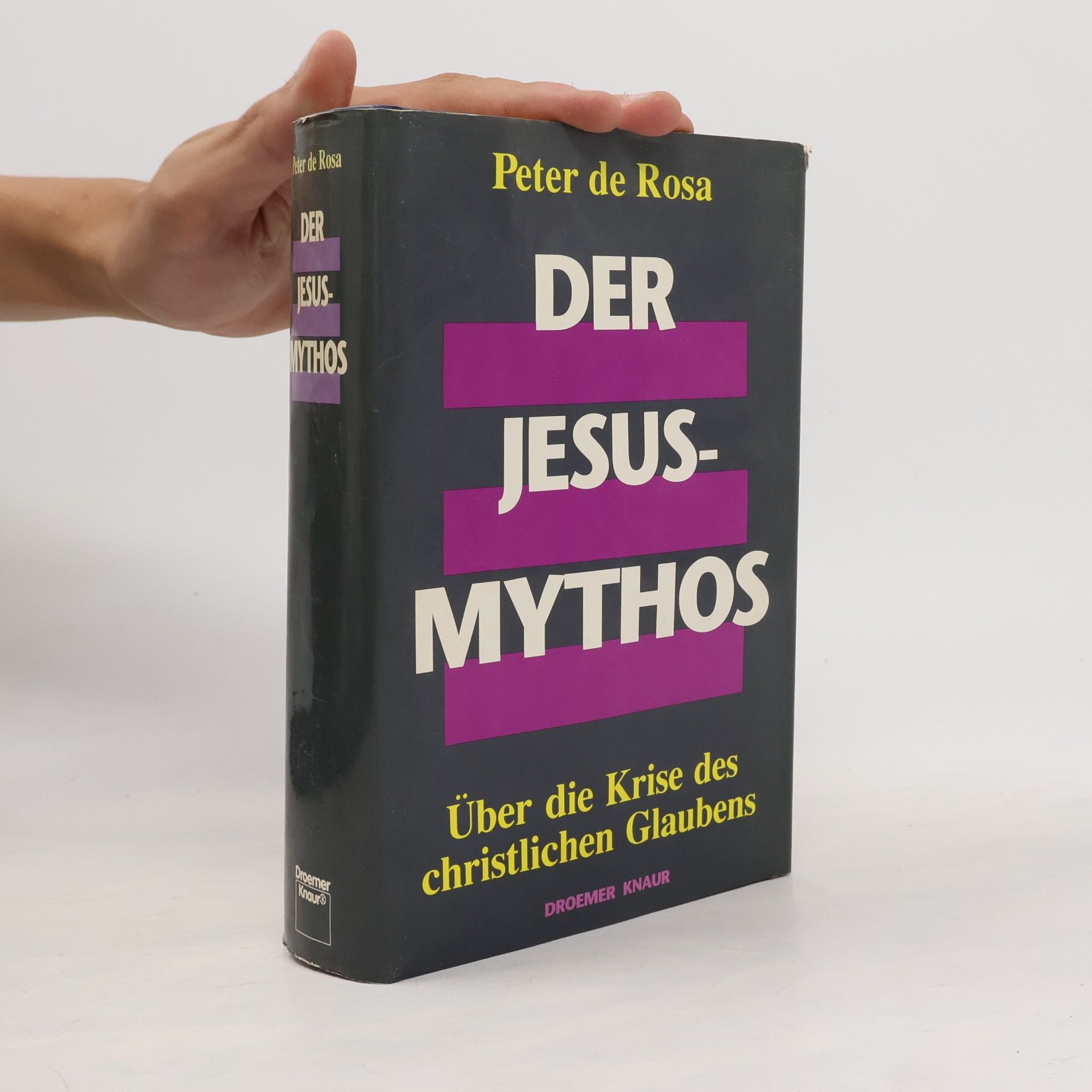 Peter de Rosa Der Jesus-Mythos
