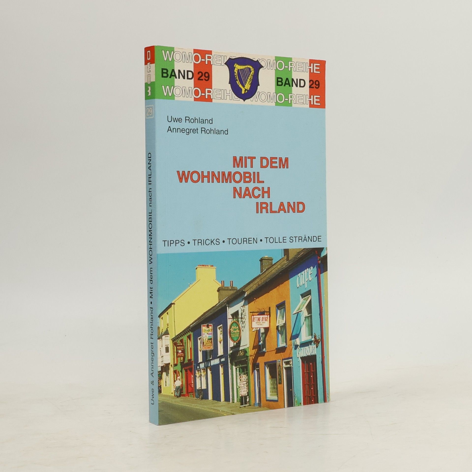 Annegret Rohland Mit dem Wohnmobil nach Irland