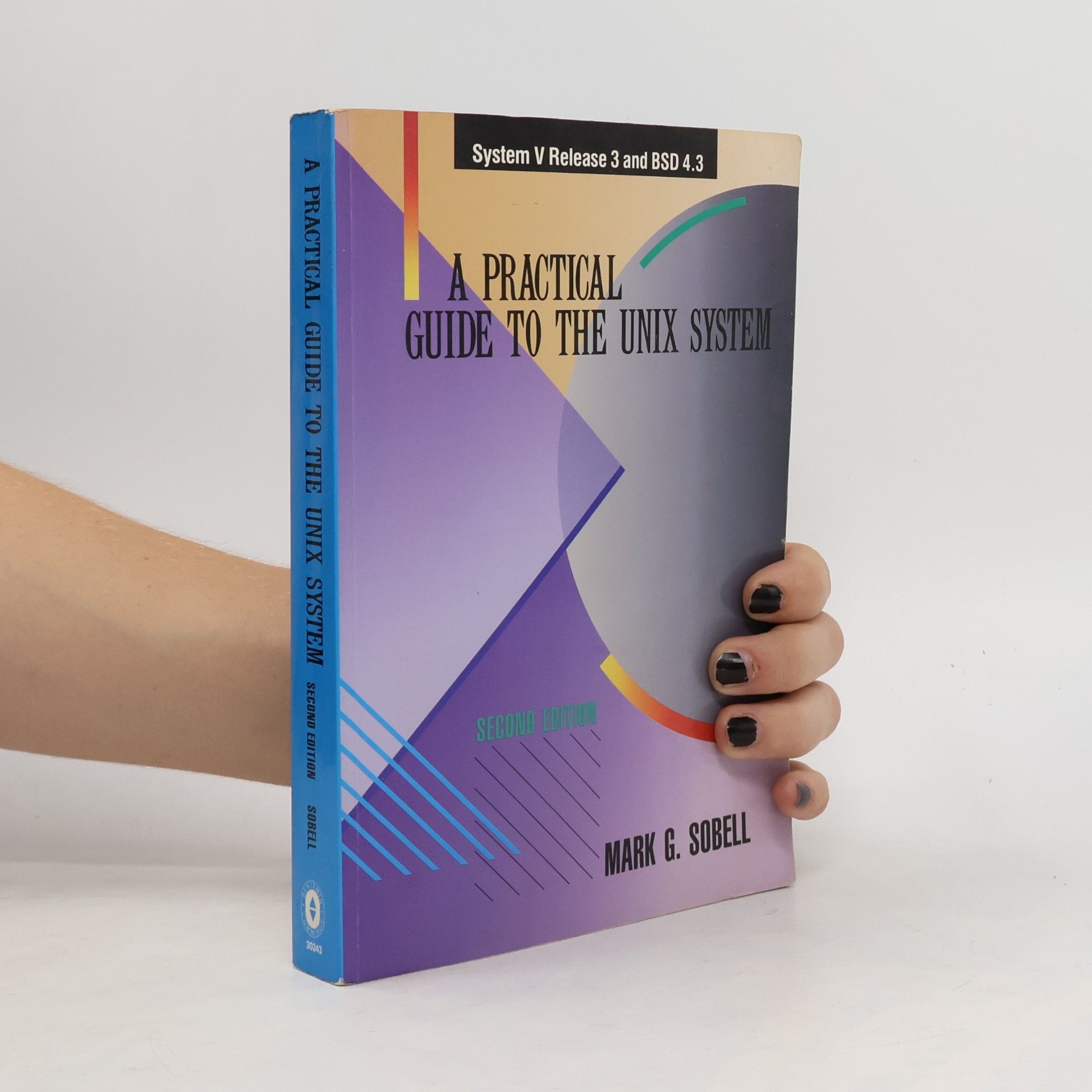 Mark G. Sobell A Practical Guide to the Unix System - Second Edition