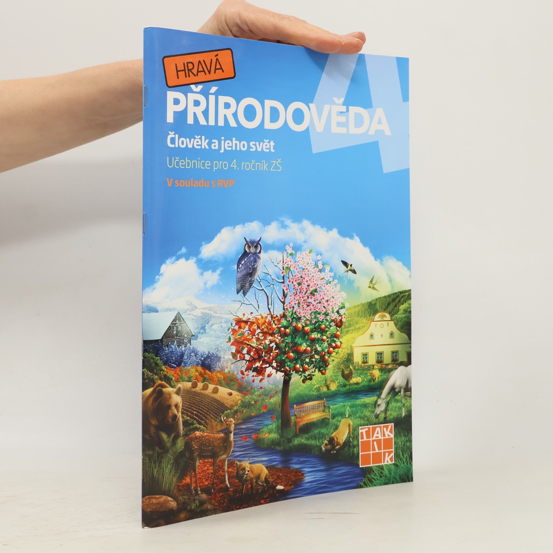 Kolektiv autorů Hravá přírodověda 4. Člověk a jeho svět. Pro 4. ročník ZŠ