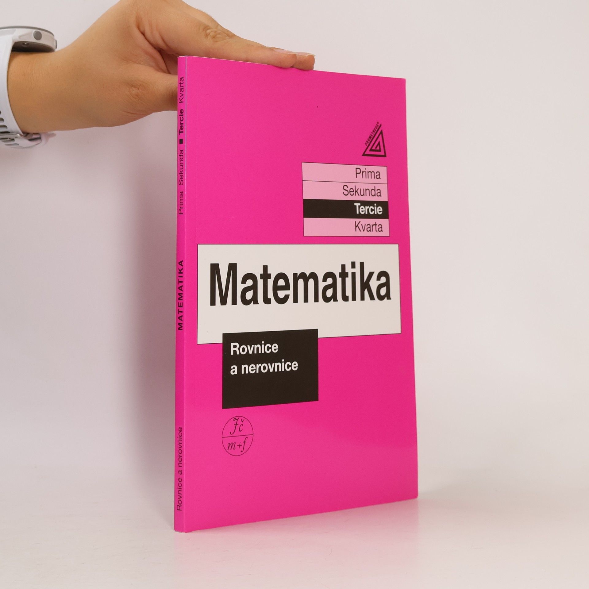 Jiří Herman Matematika. Tercie, Rovnice a nerovnice
