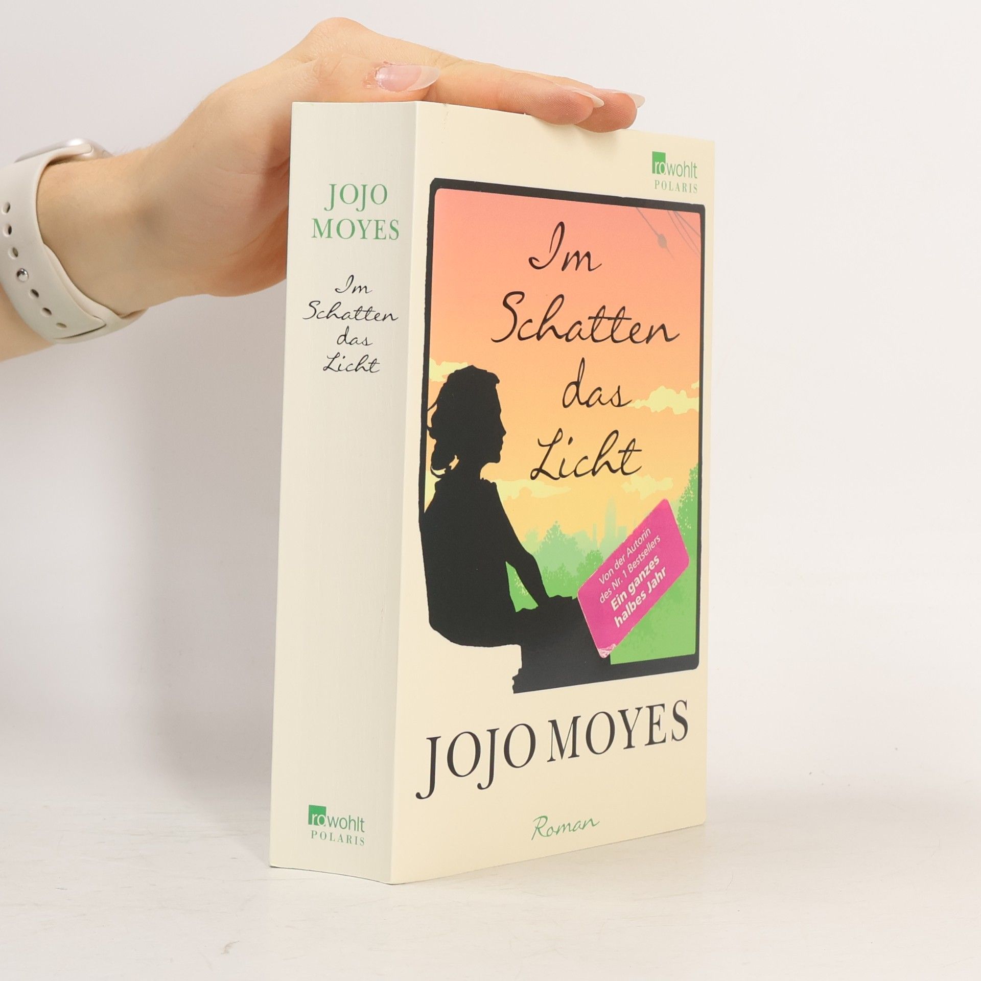 Jojo Moyes Im Schatten das Licht