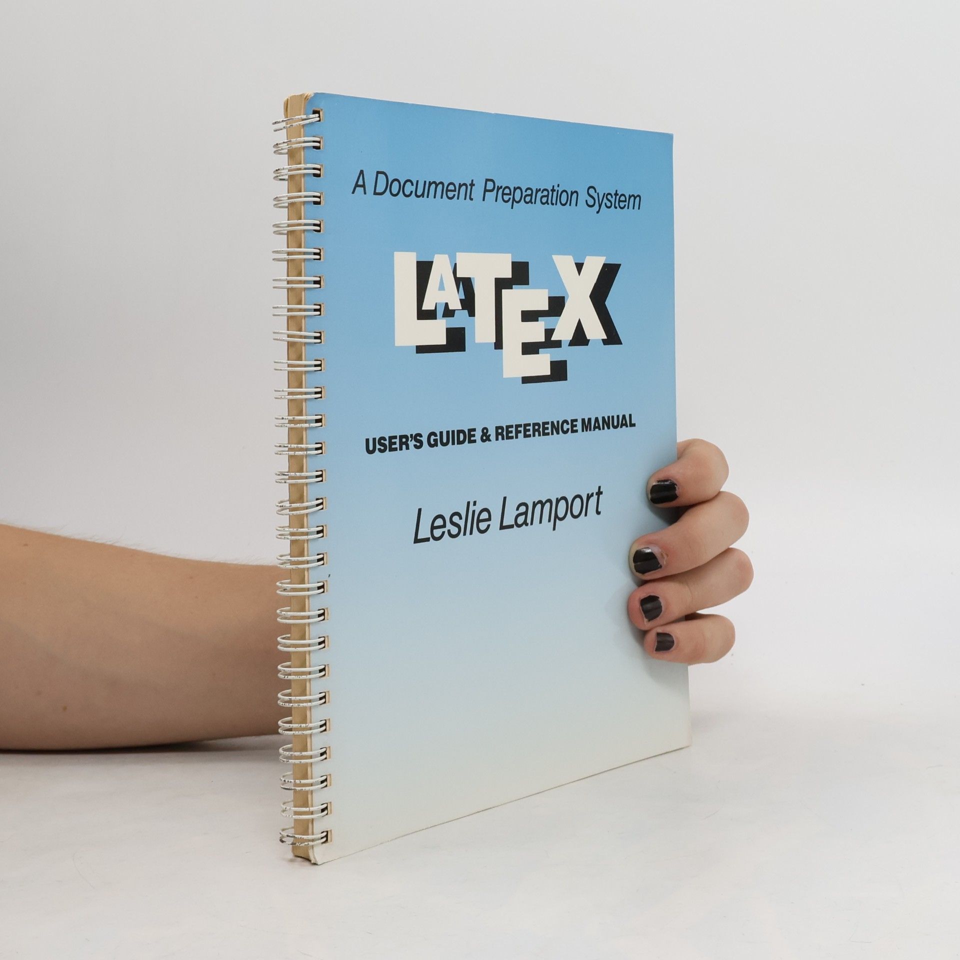 Leslie Lamport The LaTeX Document Preparation System