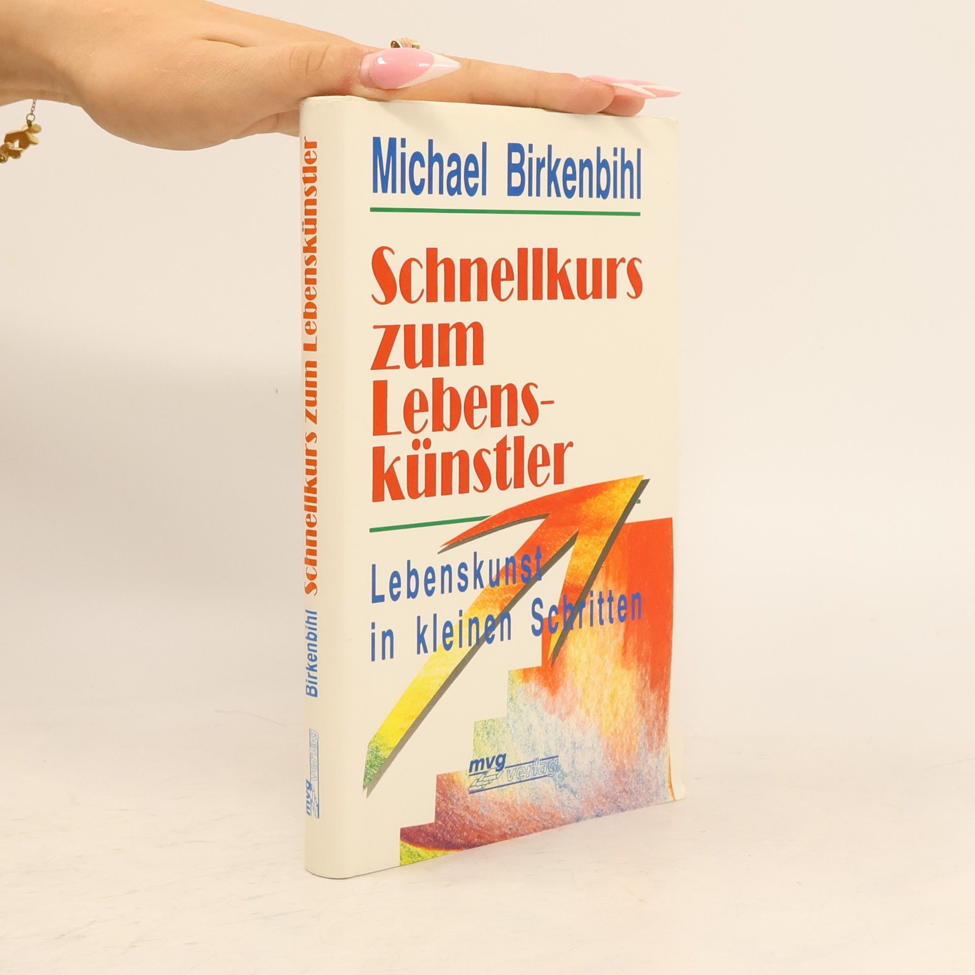 Michael Birkenbihl Schnellkurs zum Lebenskünstler