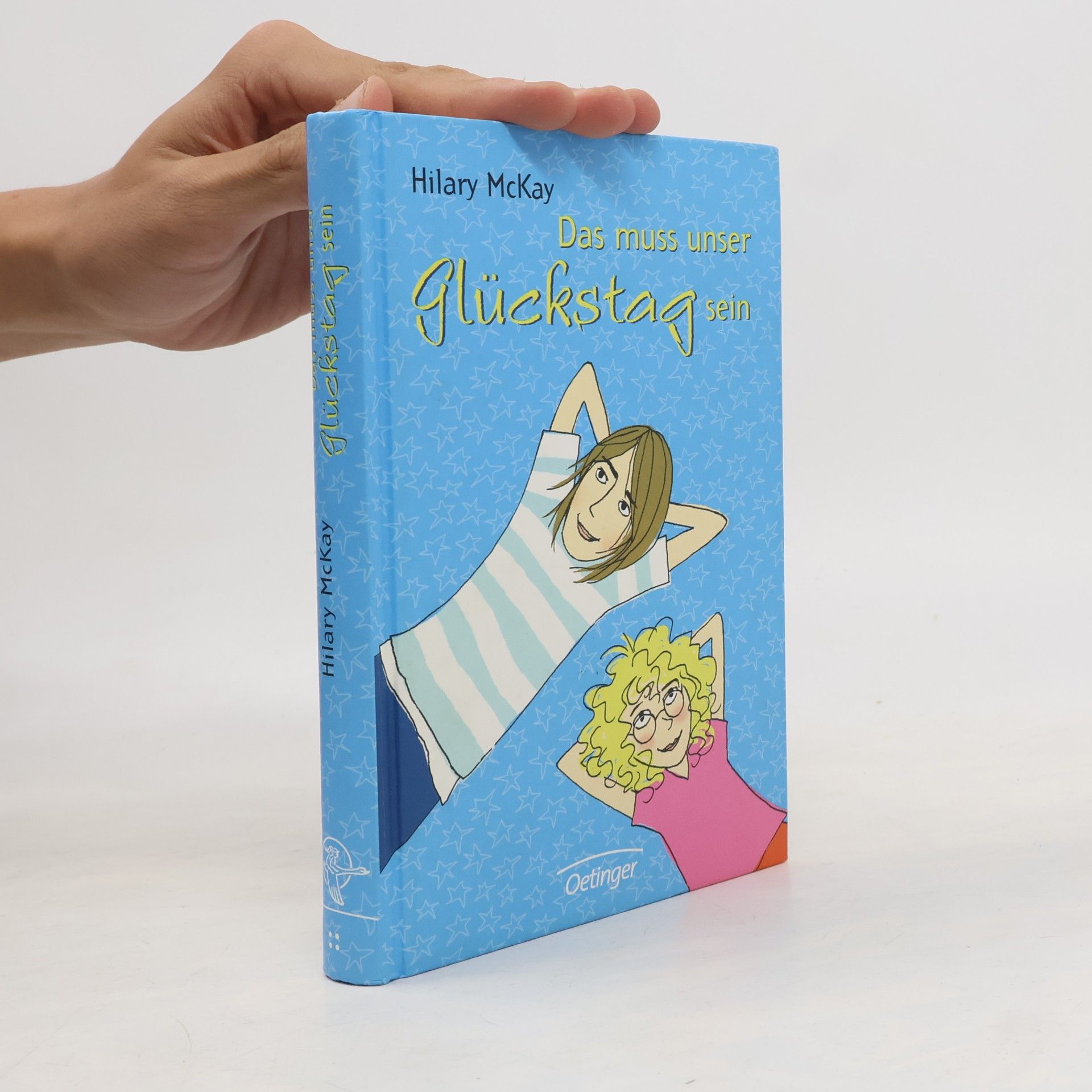 Hilary McKay Das muss unser Glückstag sein