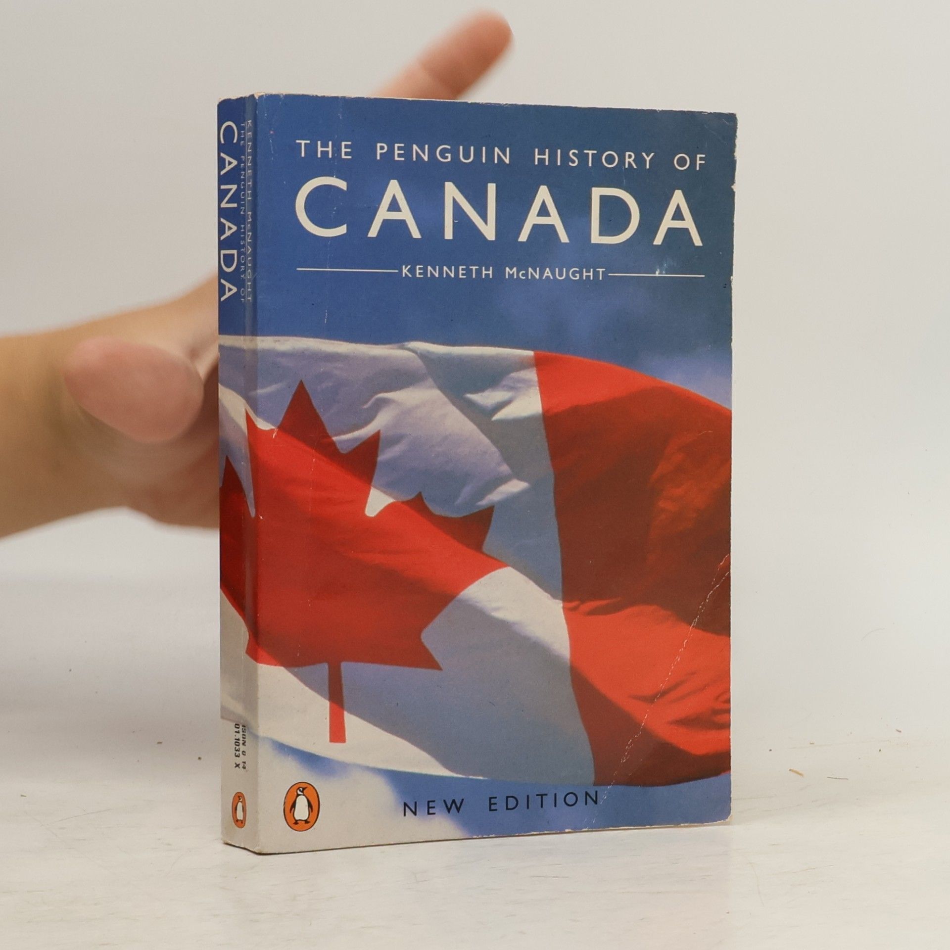 Kenneth McNaught The History of Canada