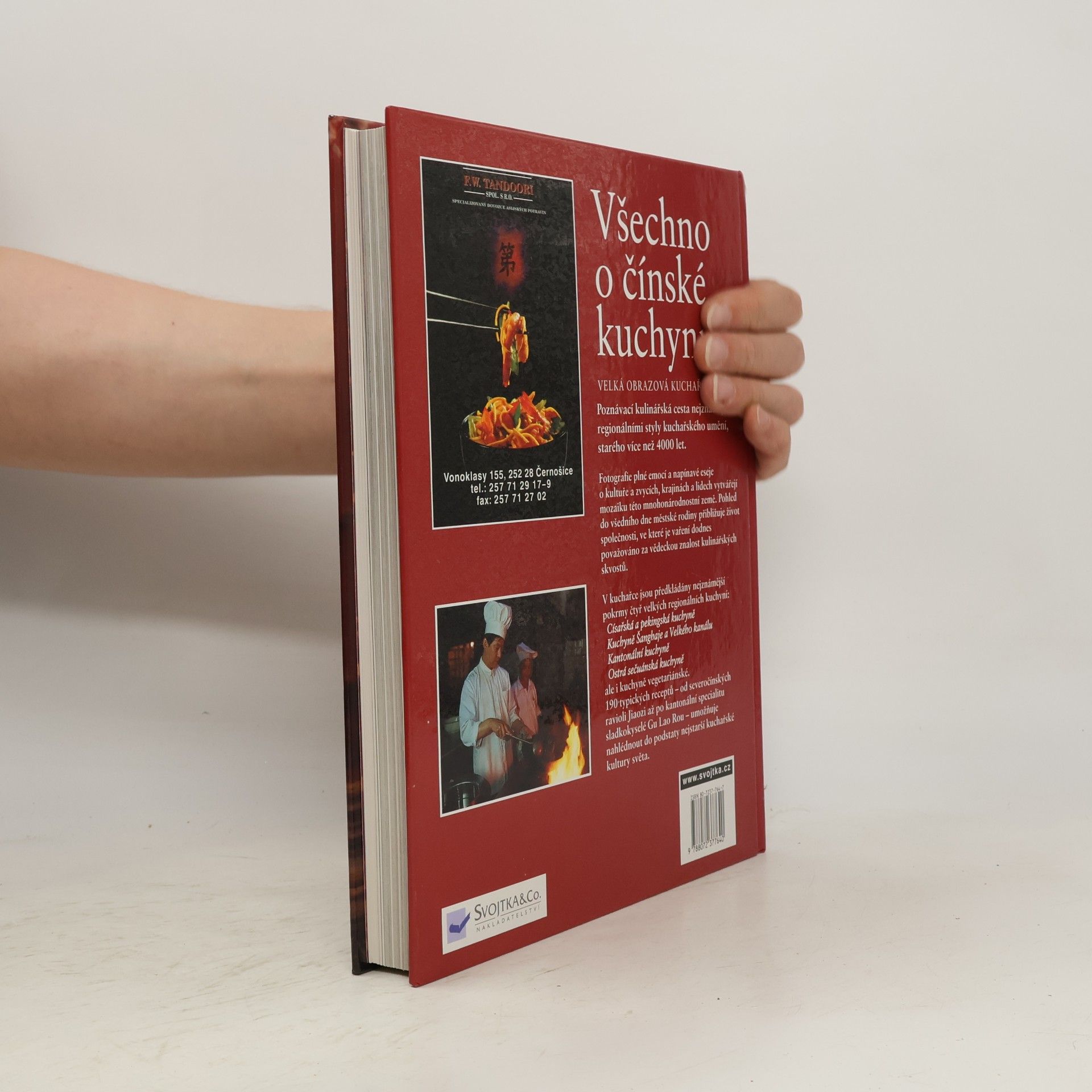 Various authors Všechno o čínské kuchyni: Velká obrazová kuchařka