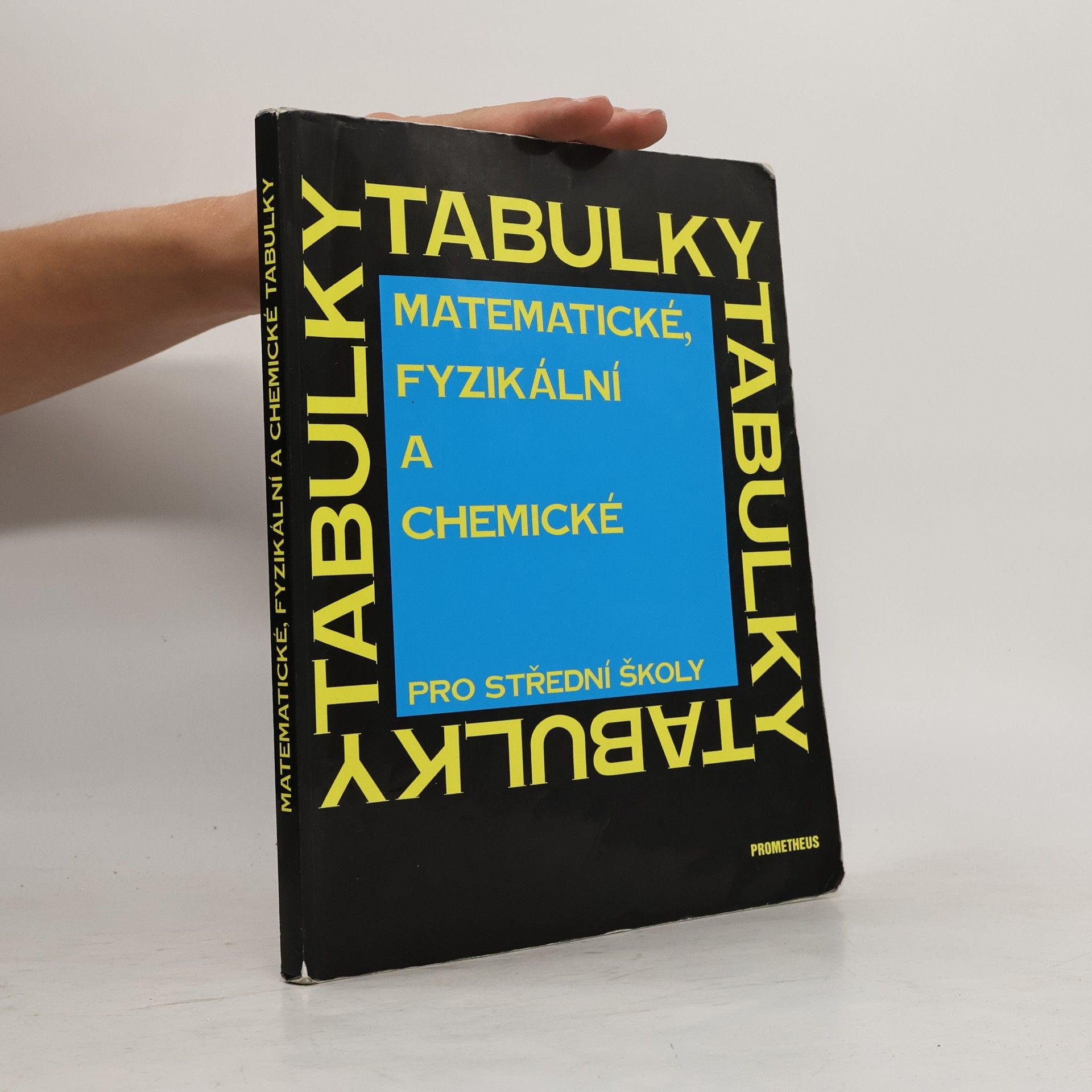 Matematické, fyzikální a chemické tabulky pro střední školy