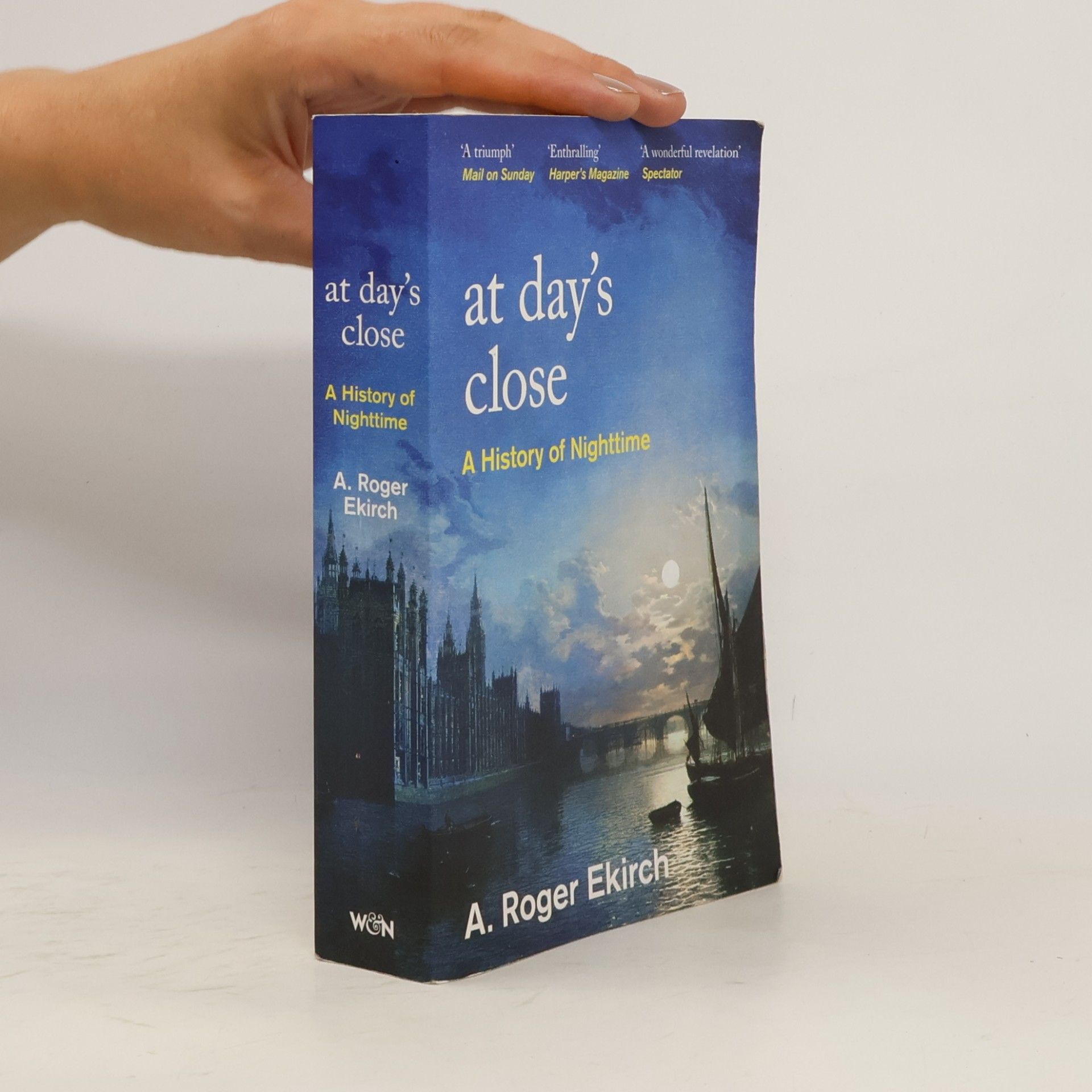 A. Roger Ekirch At Day's Close