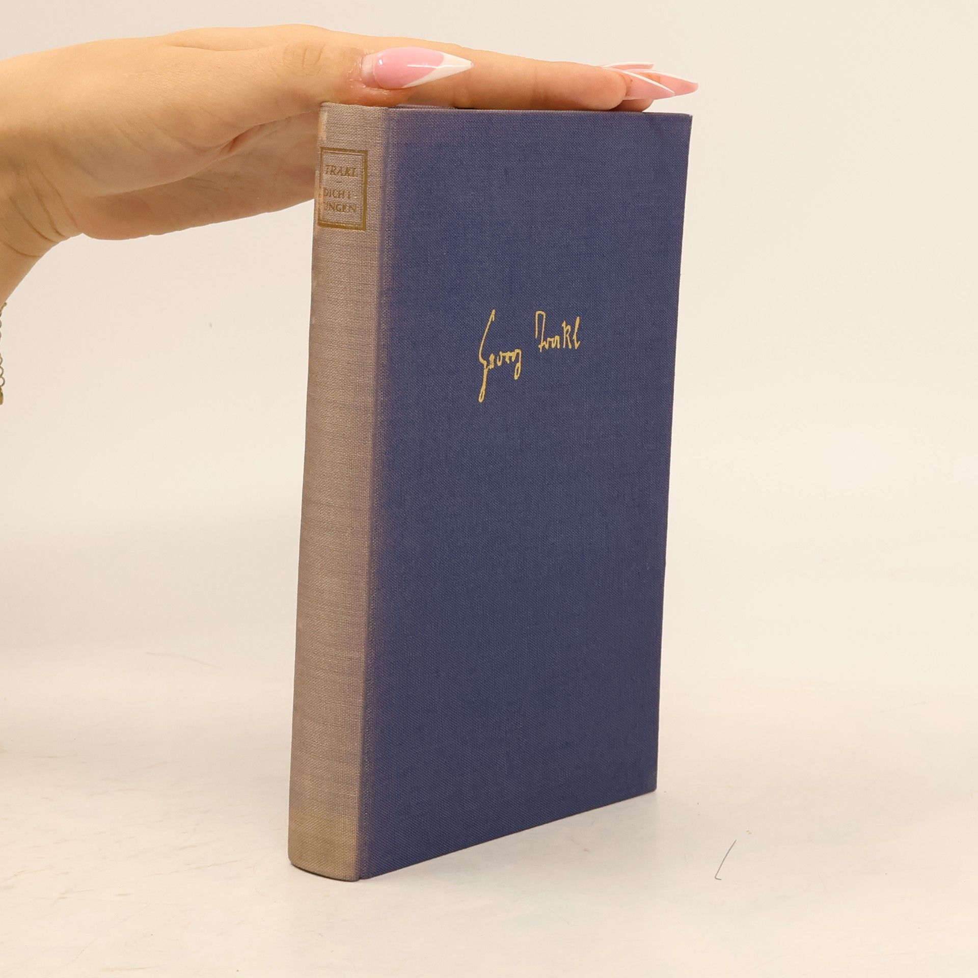Georg Trakl Die Dichtungen