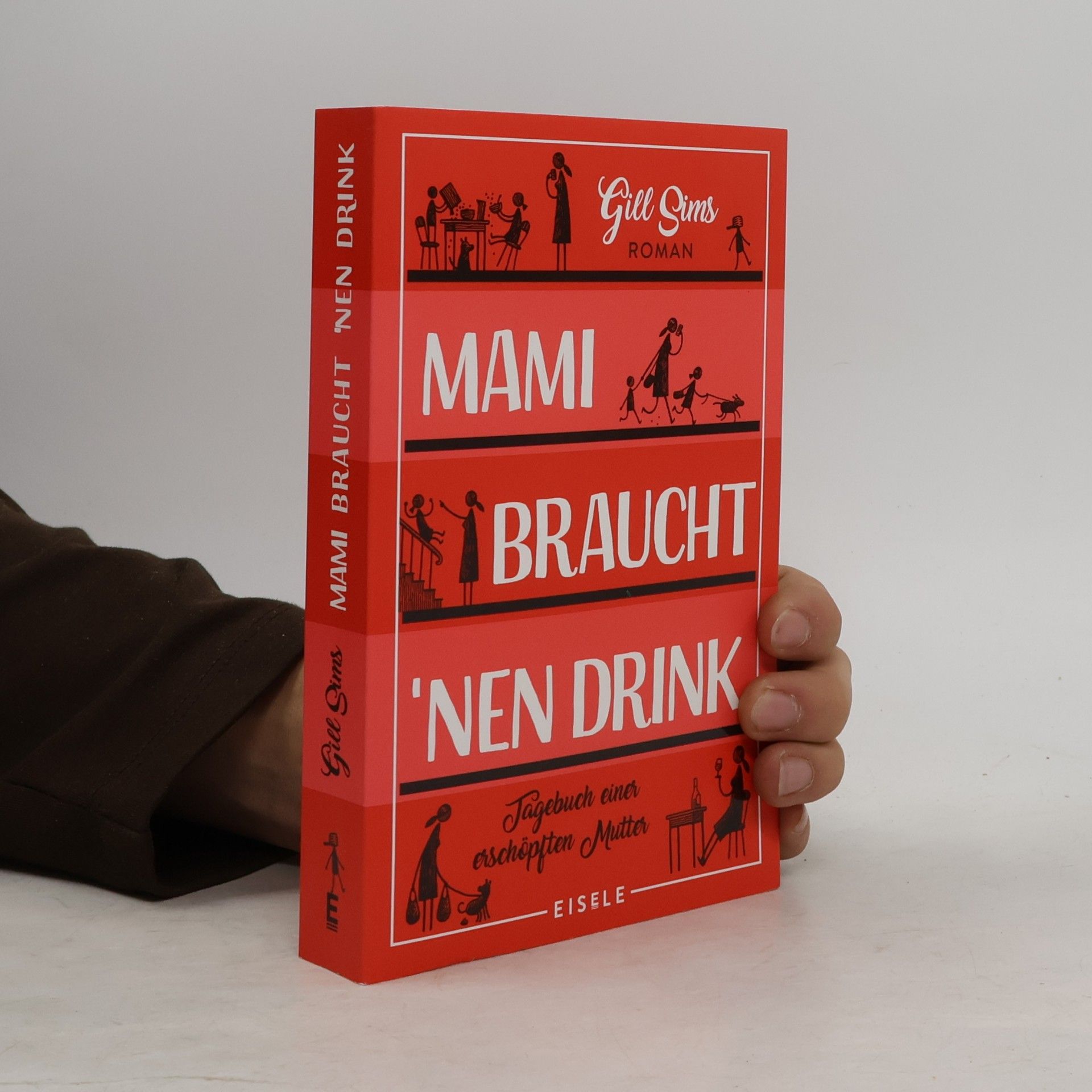 Gill Sims Mami braucht 'nen Drink