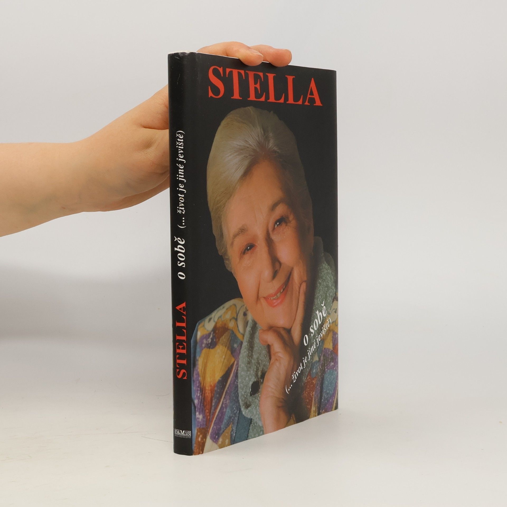 Stella Zázvorková Stella o sobě. (...život je jiné jeviště)