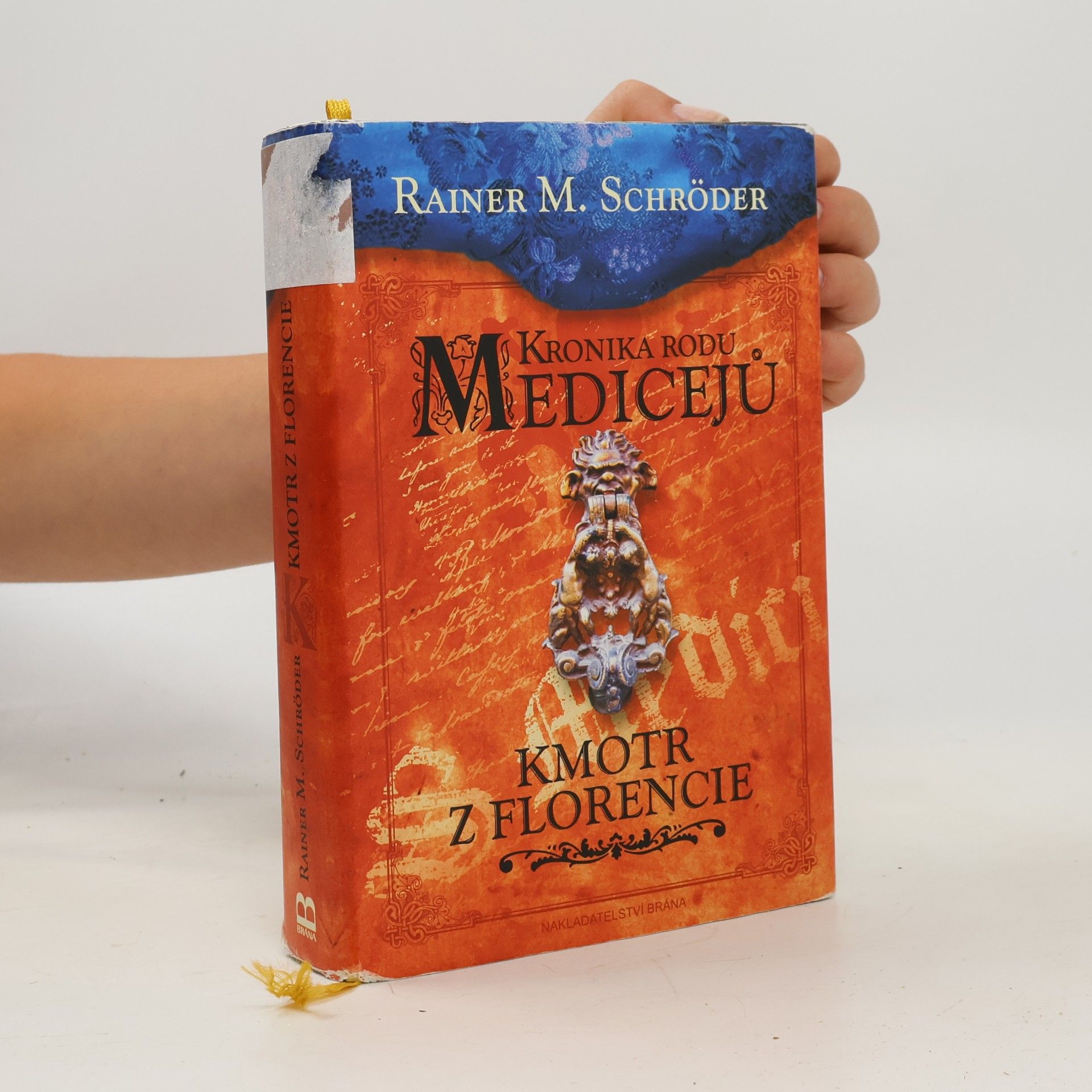 Rainer M. Schröder Kronika rodu Medicejů. Kmotr z Florencie