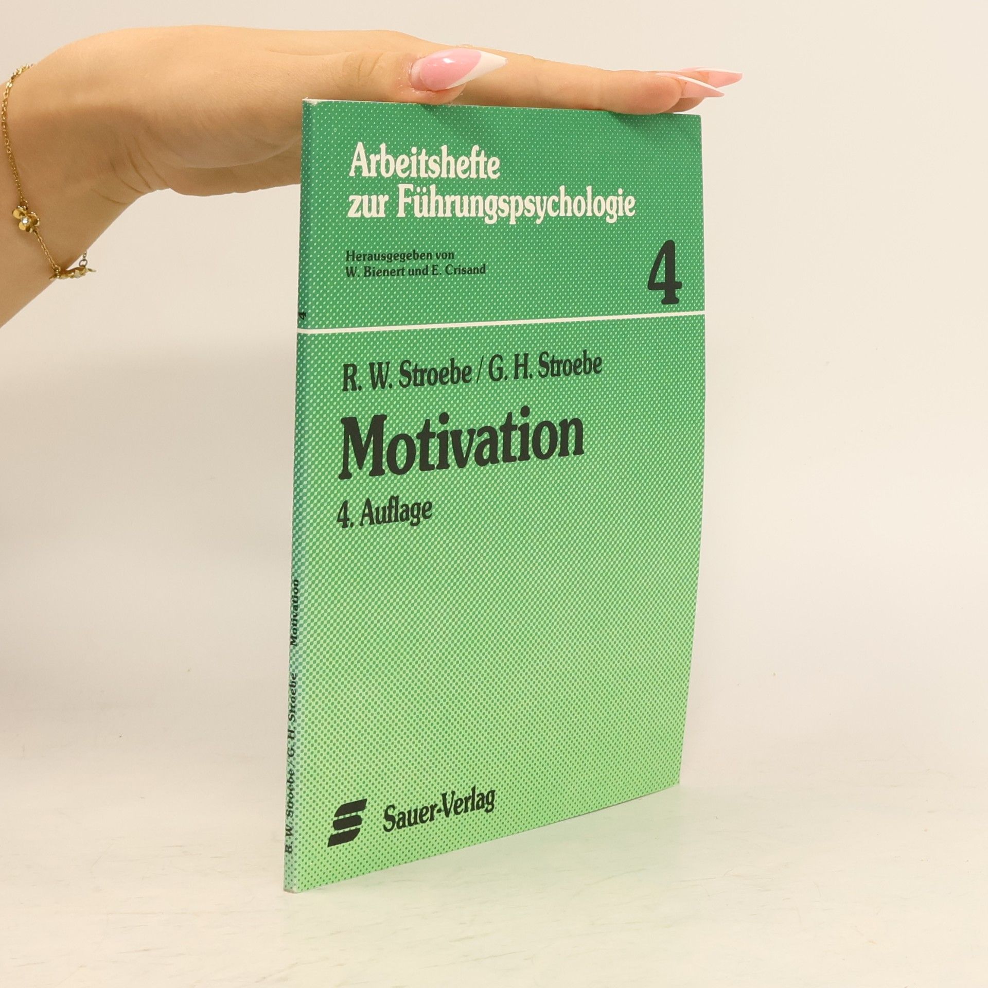 Rainer W. Stroebe Motivation