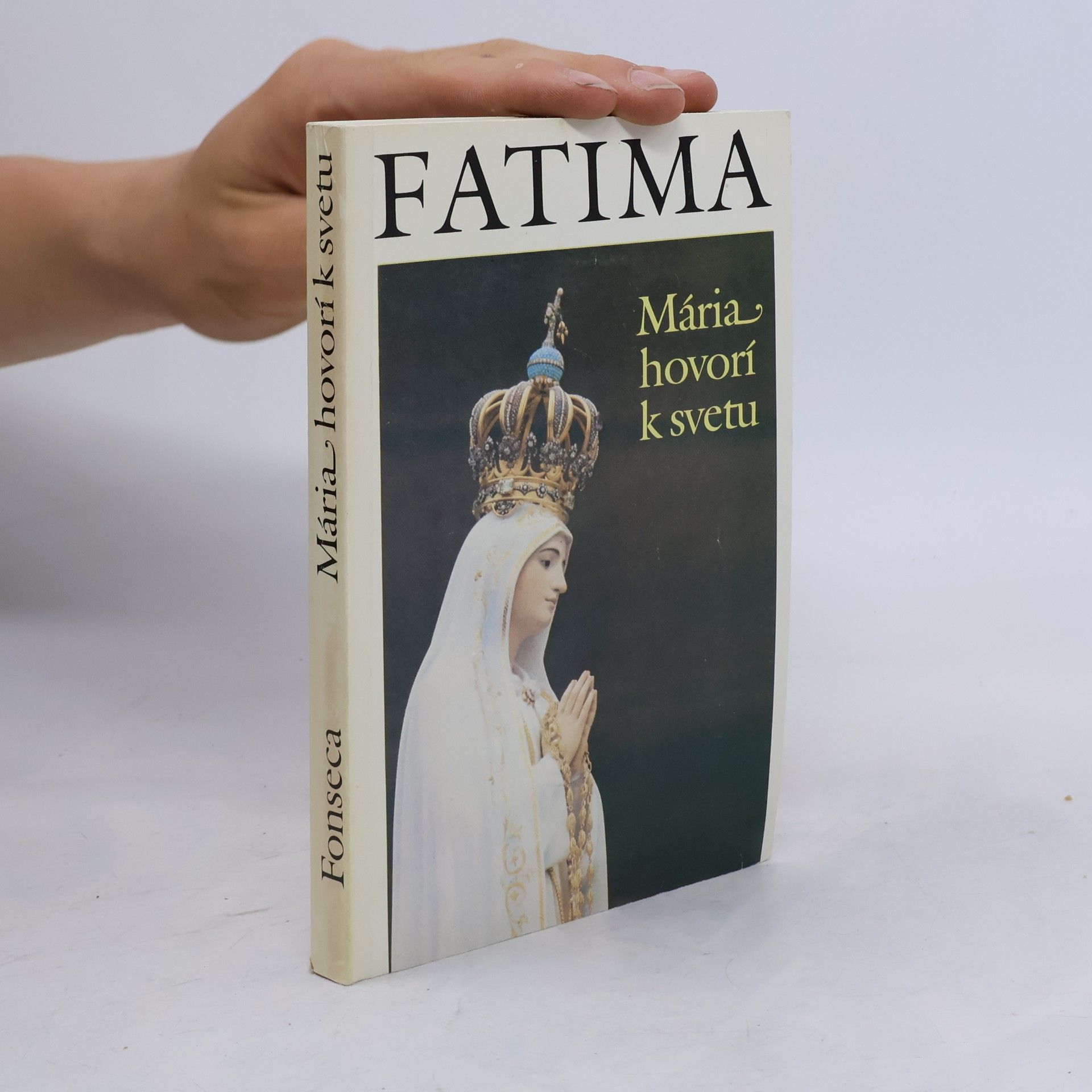 Gonzaga da Fonseca Fatima: Mária hovorí k svetu