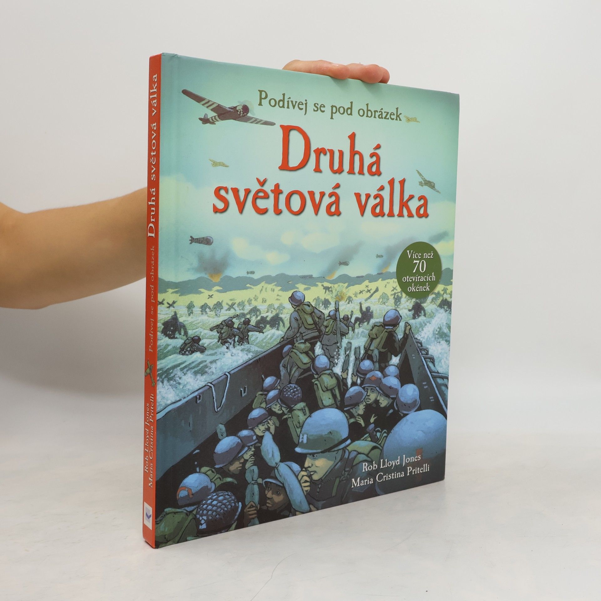 Rob Lloyd Jones Druhá světová válka - Podívej se pod obrázek