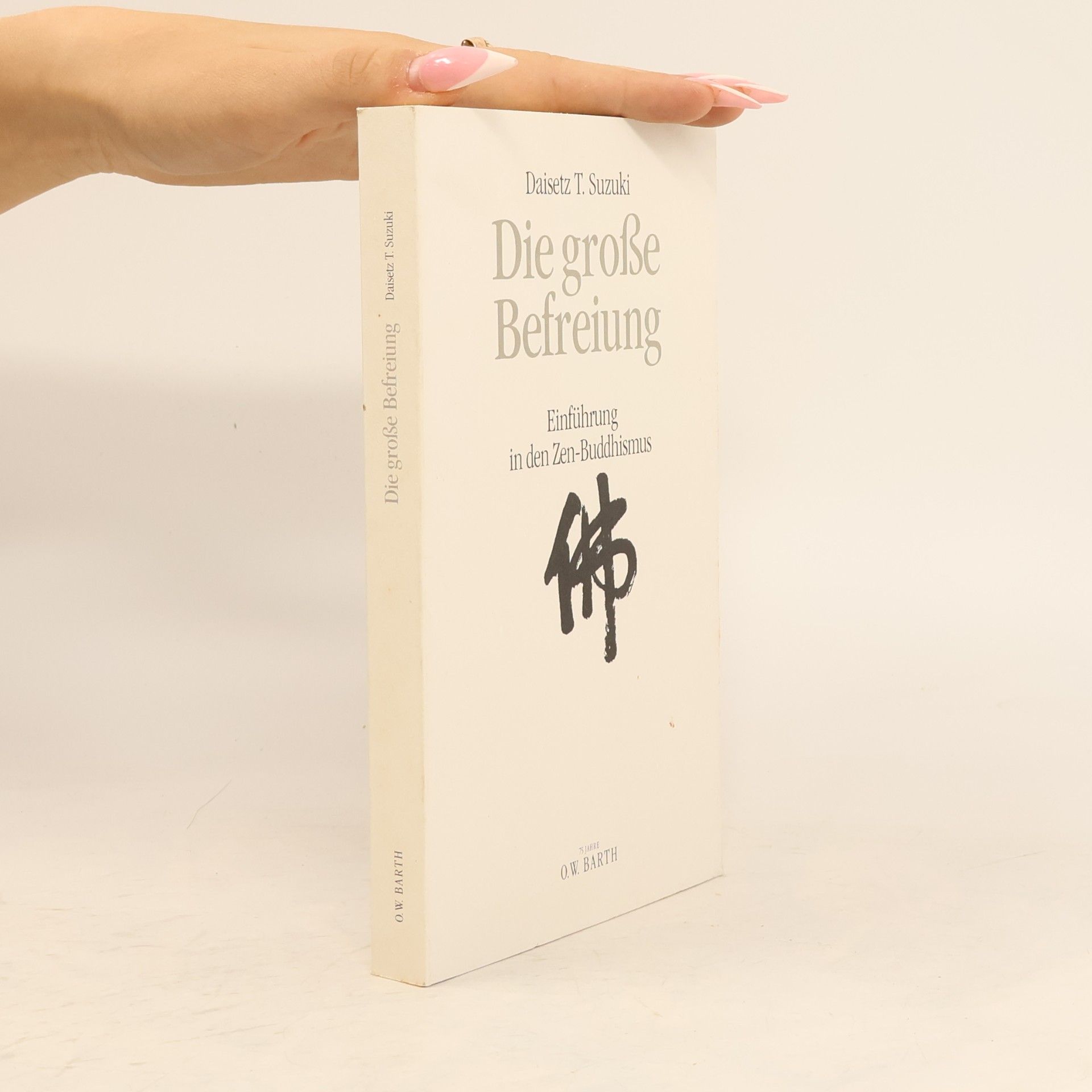 D. T. Suzuki Die grosse Befreiung