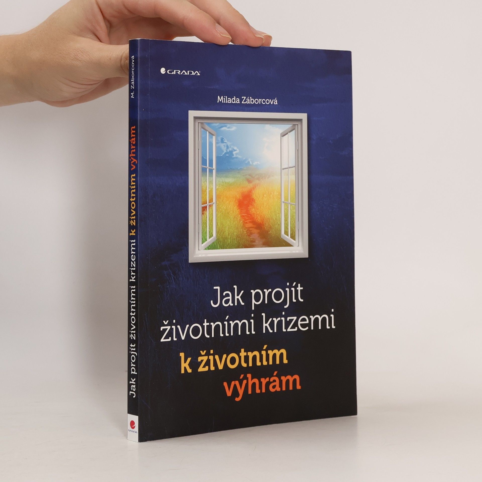 Milada Záborcová Jak projít životními krizemi k životním výhrám