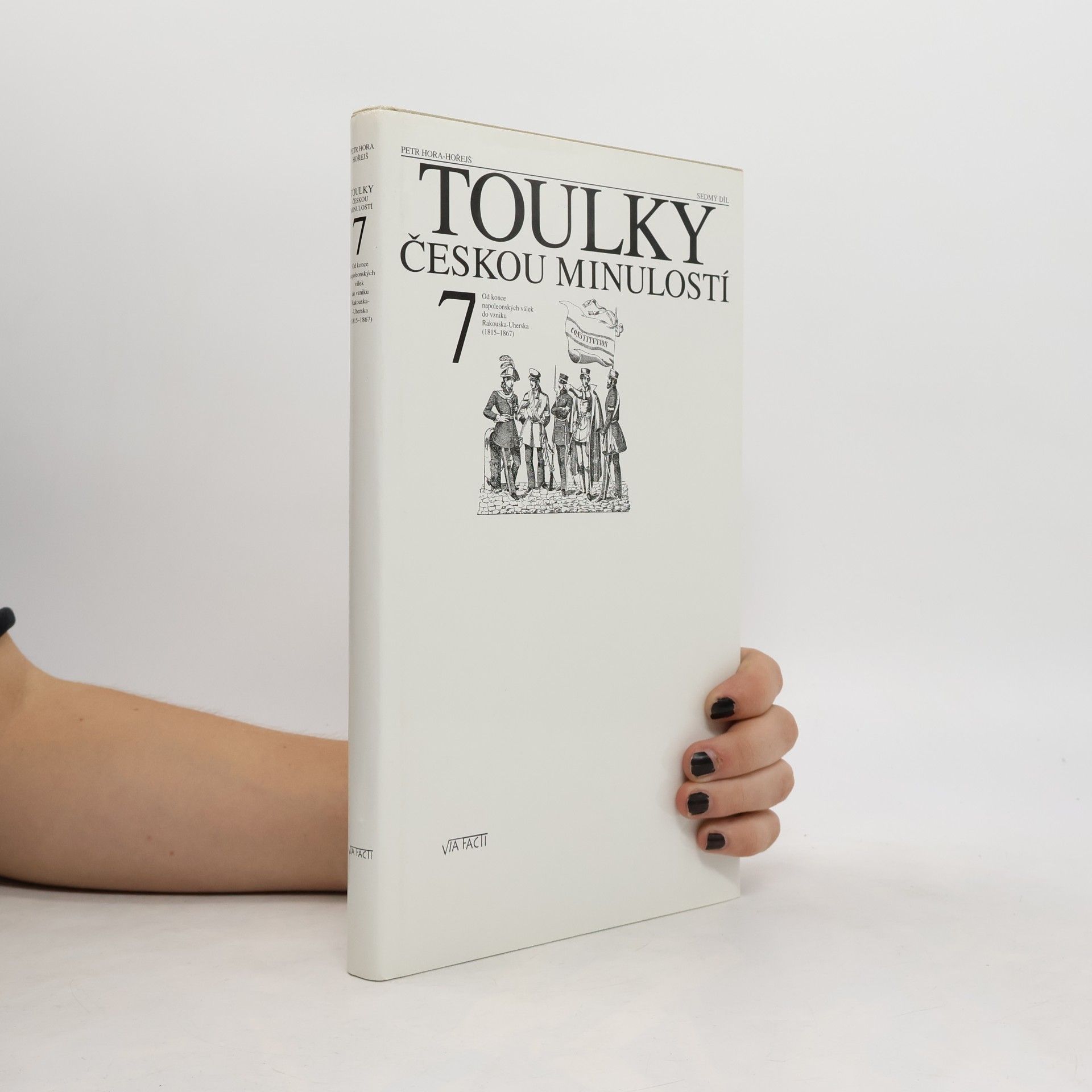 Petr Hořejš Toulky českou minulostí 7