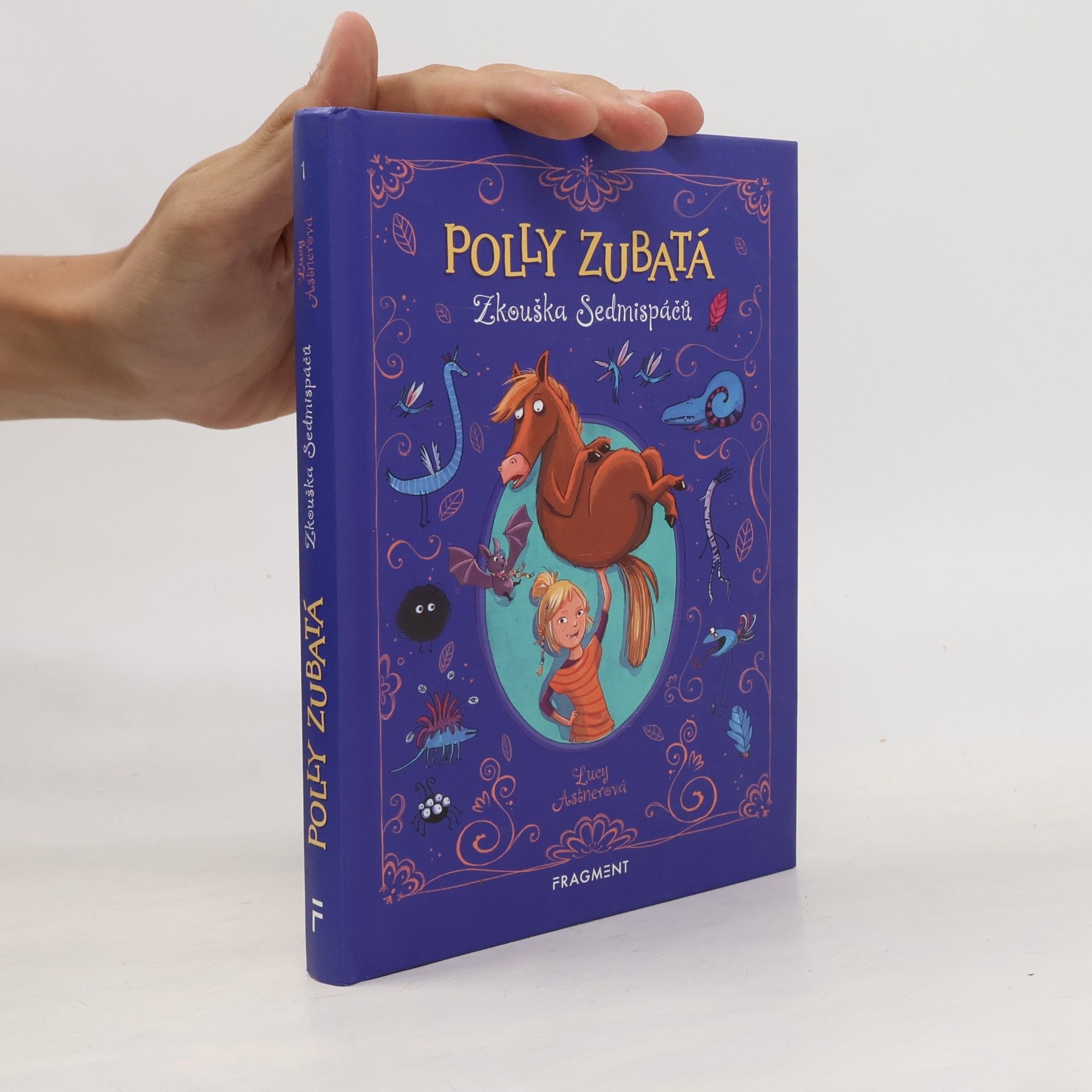 Lucy Astner Polly Zubatá: Zkouška Sedmispáčů