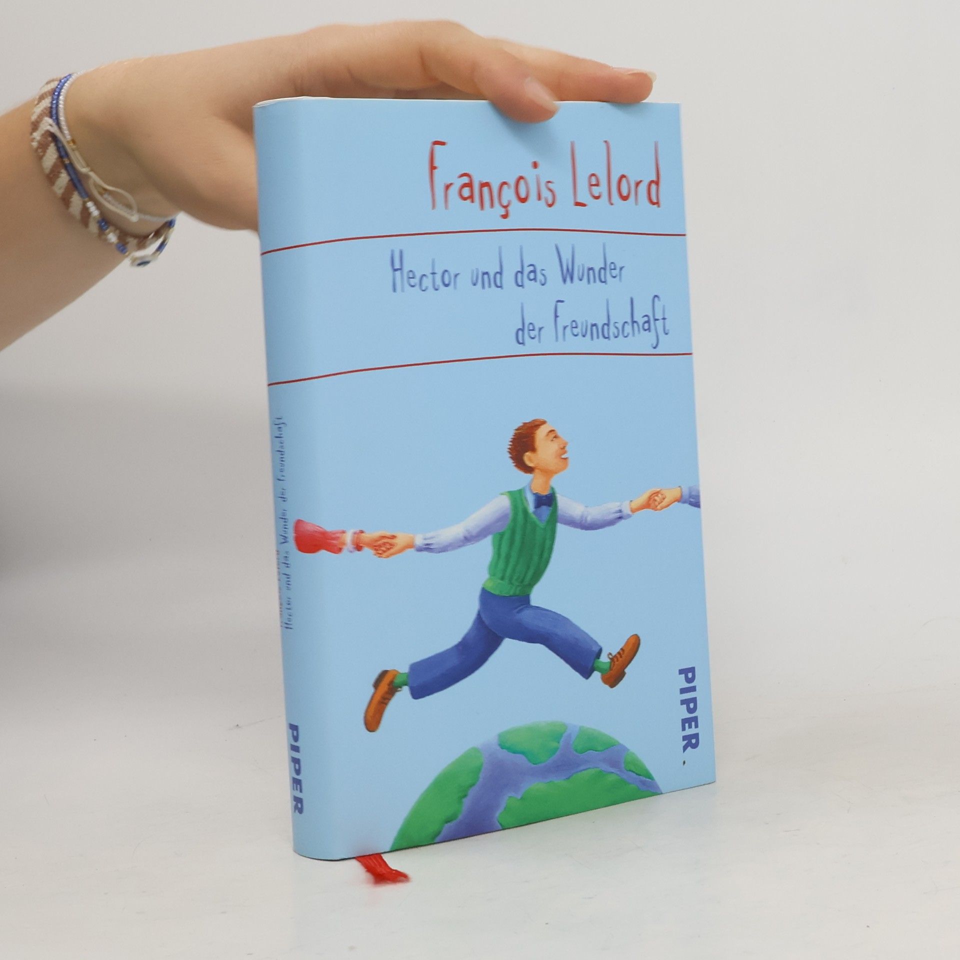 Francois Lelord Hector und das Wunder der Freundschaft