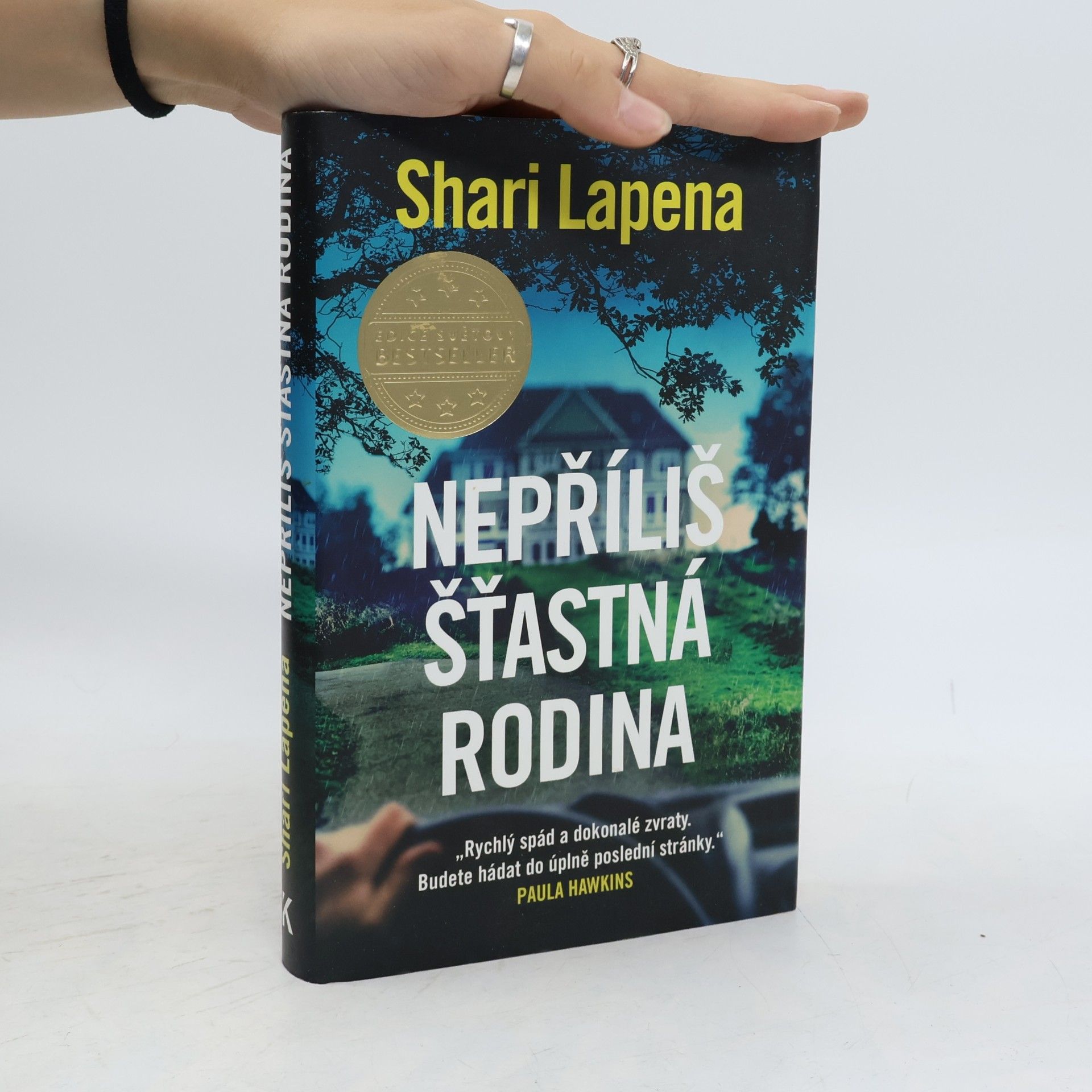 Shari Lapena Nepříliš šťastná rodina