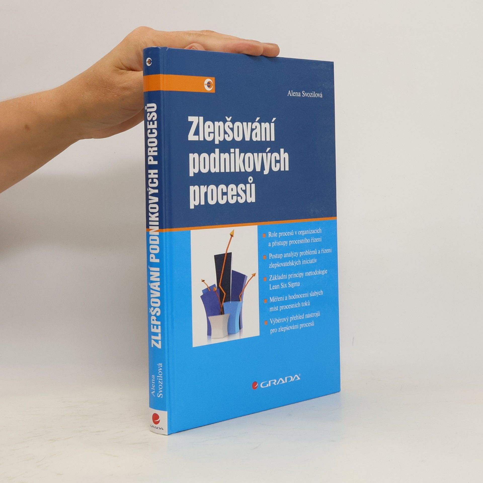 Alena Svozilová Zlepšování podnikových procesů