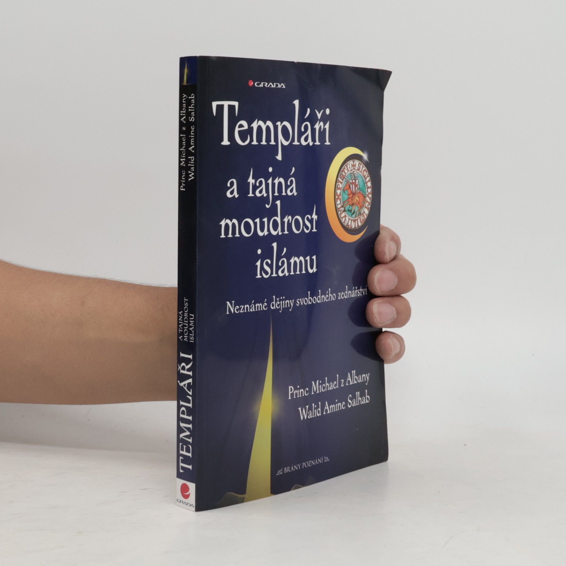 Walid Amine Salhab Templáři a tajná moudrost islámu