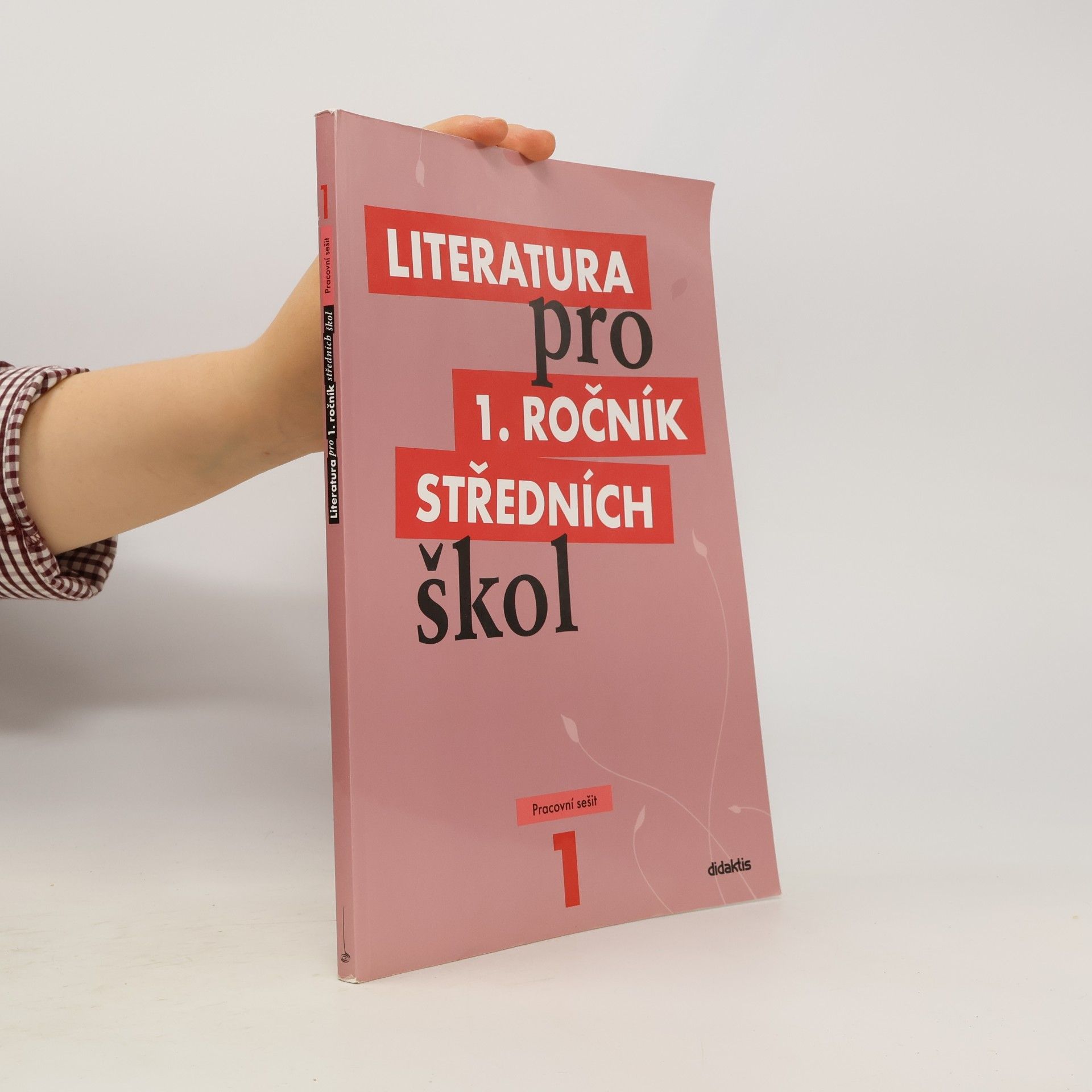 Kolektiv autorů Literatura pro 1. ročník středních škol. Pracovní sešit
