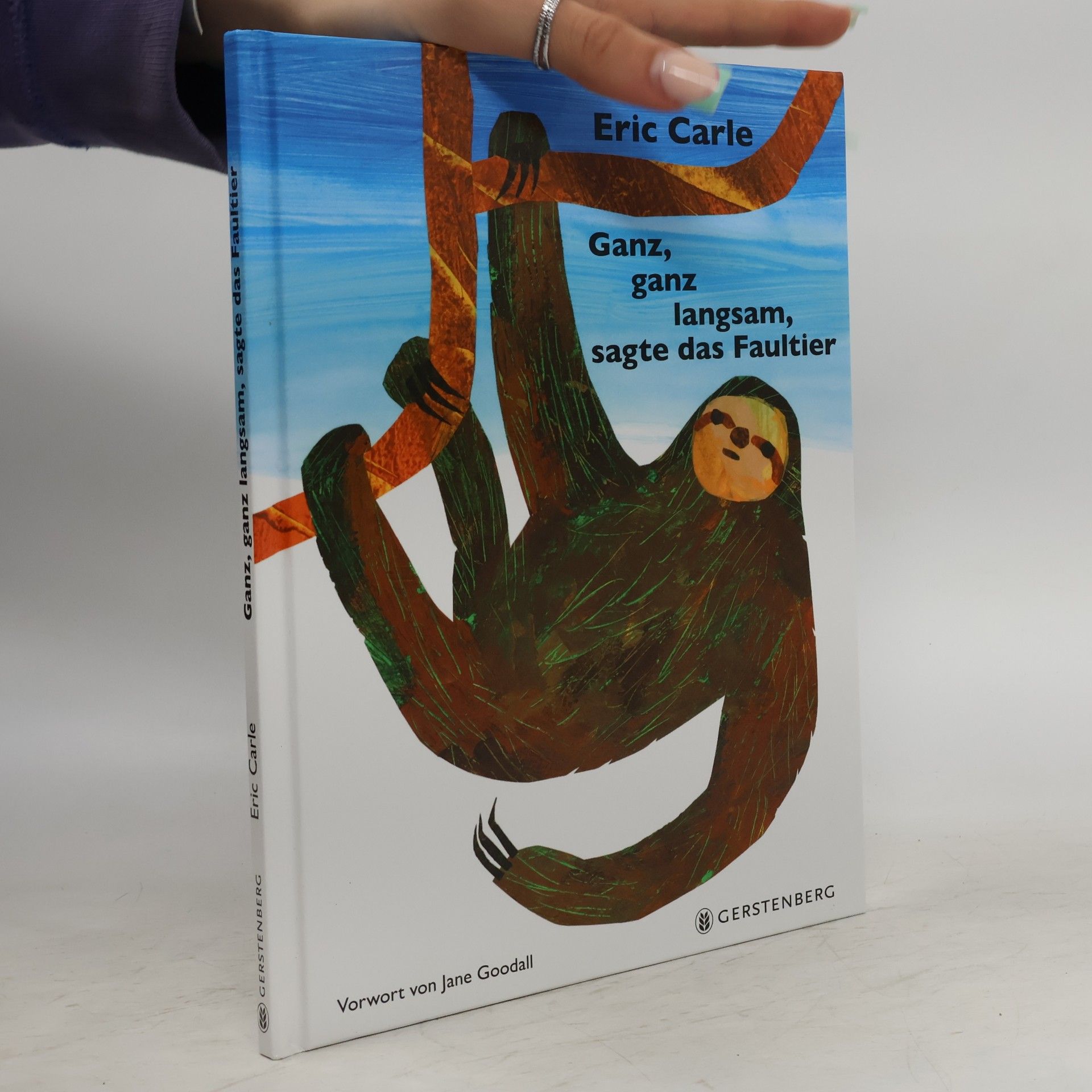 Eric Carle Ganz, ganz langsam, sagte das Faultier