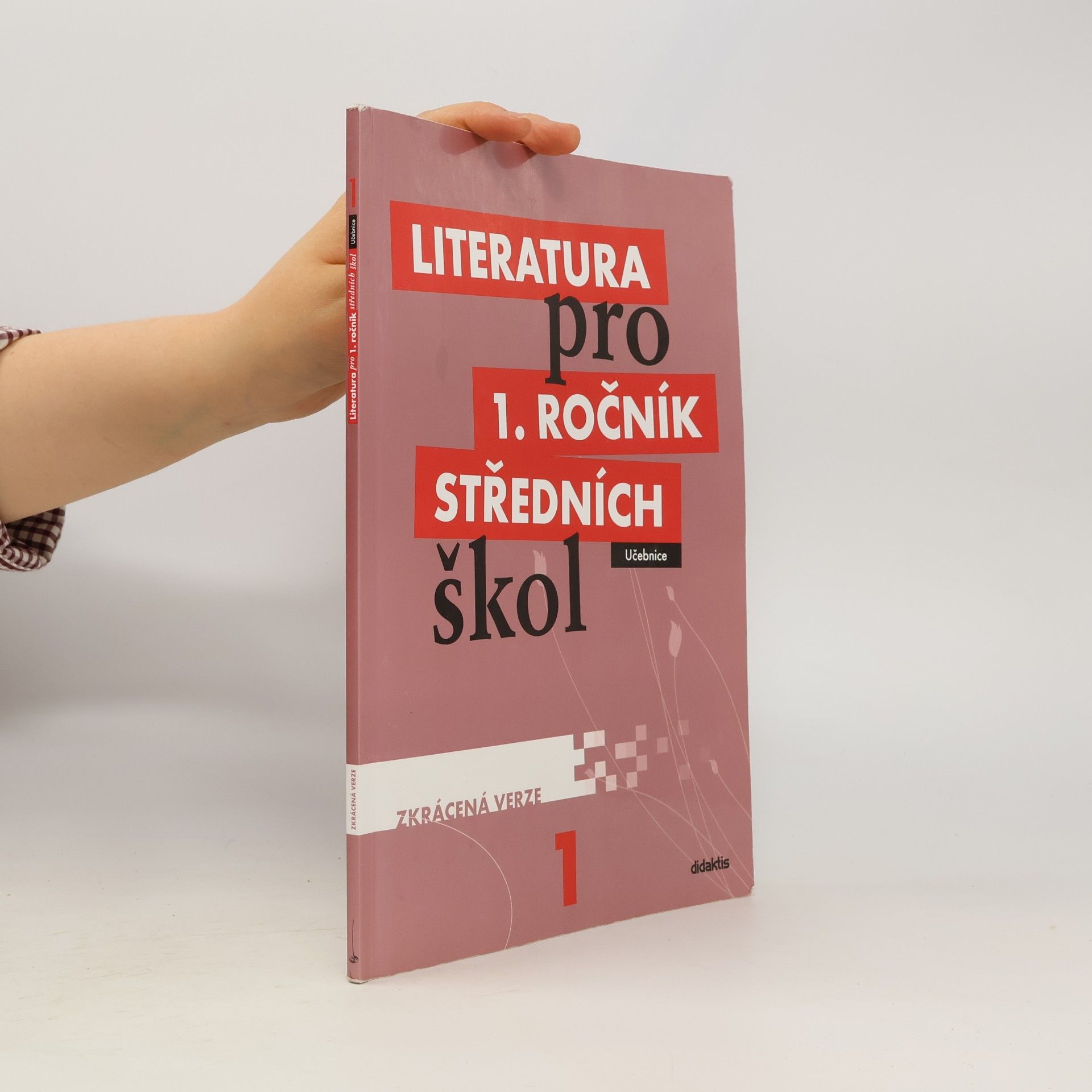 Renata Bláhová Literatura pro 1. ročník středních škol : zkrácená verze: Učebnice