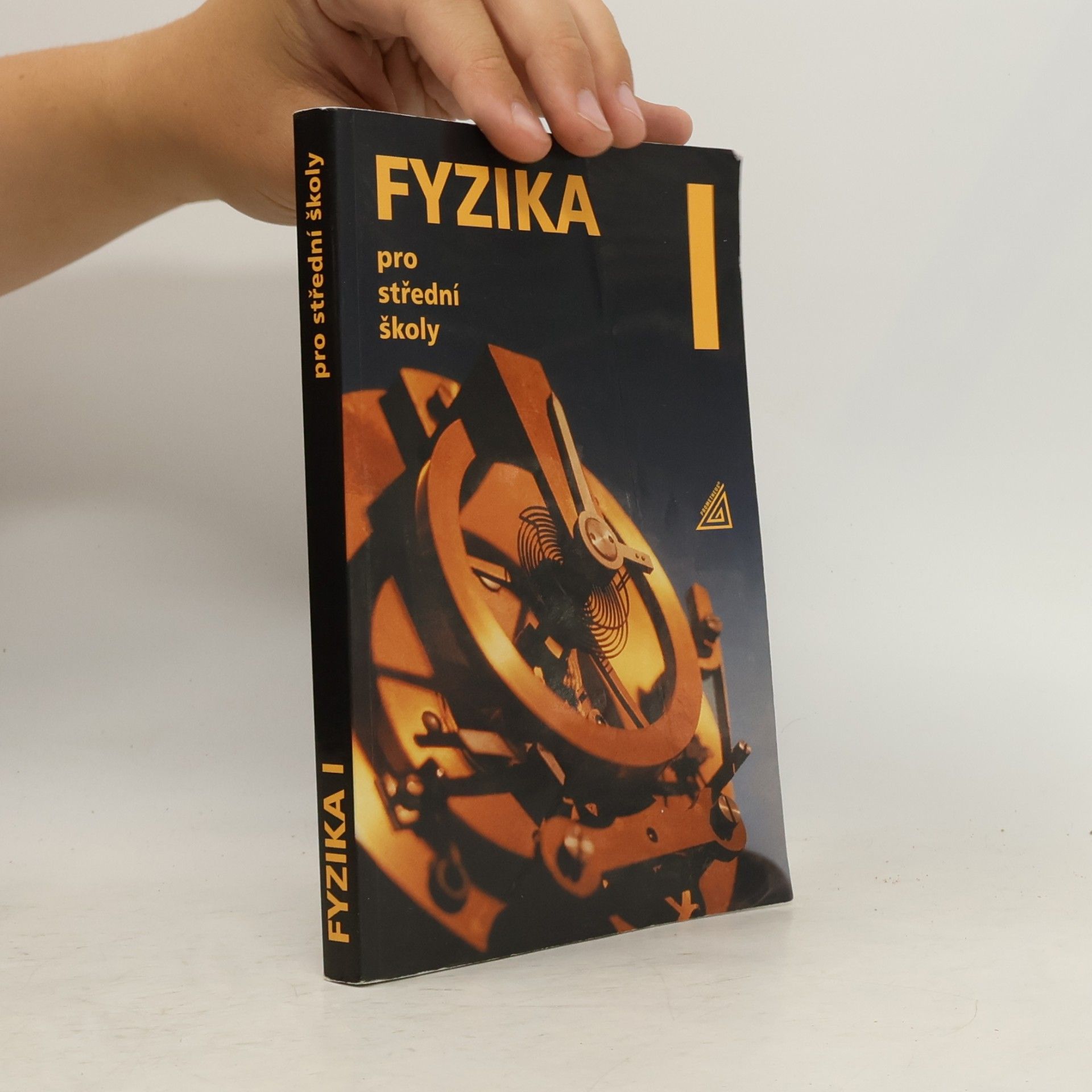 Radmila Hýblová Fyzika pro střední školy I